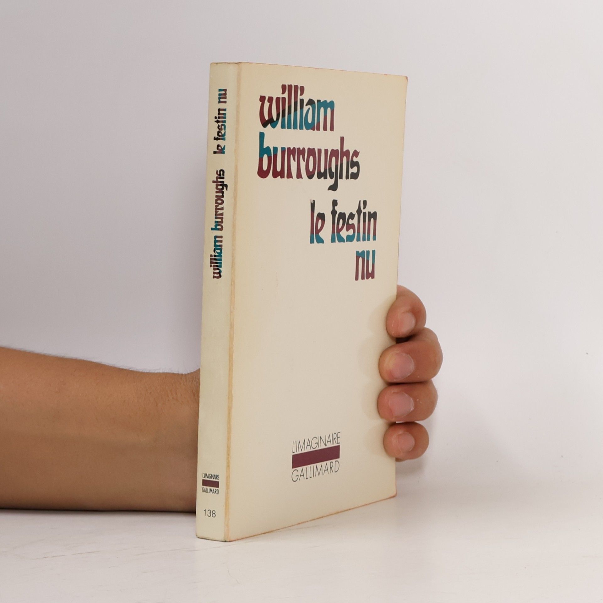 William S. Burroughs Le festin nu
