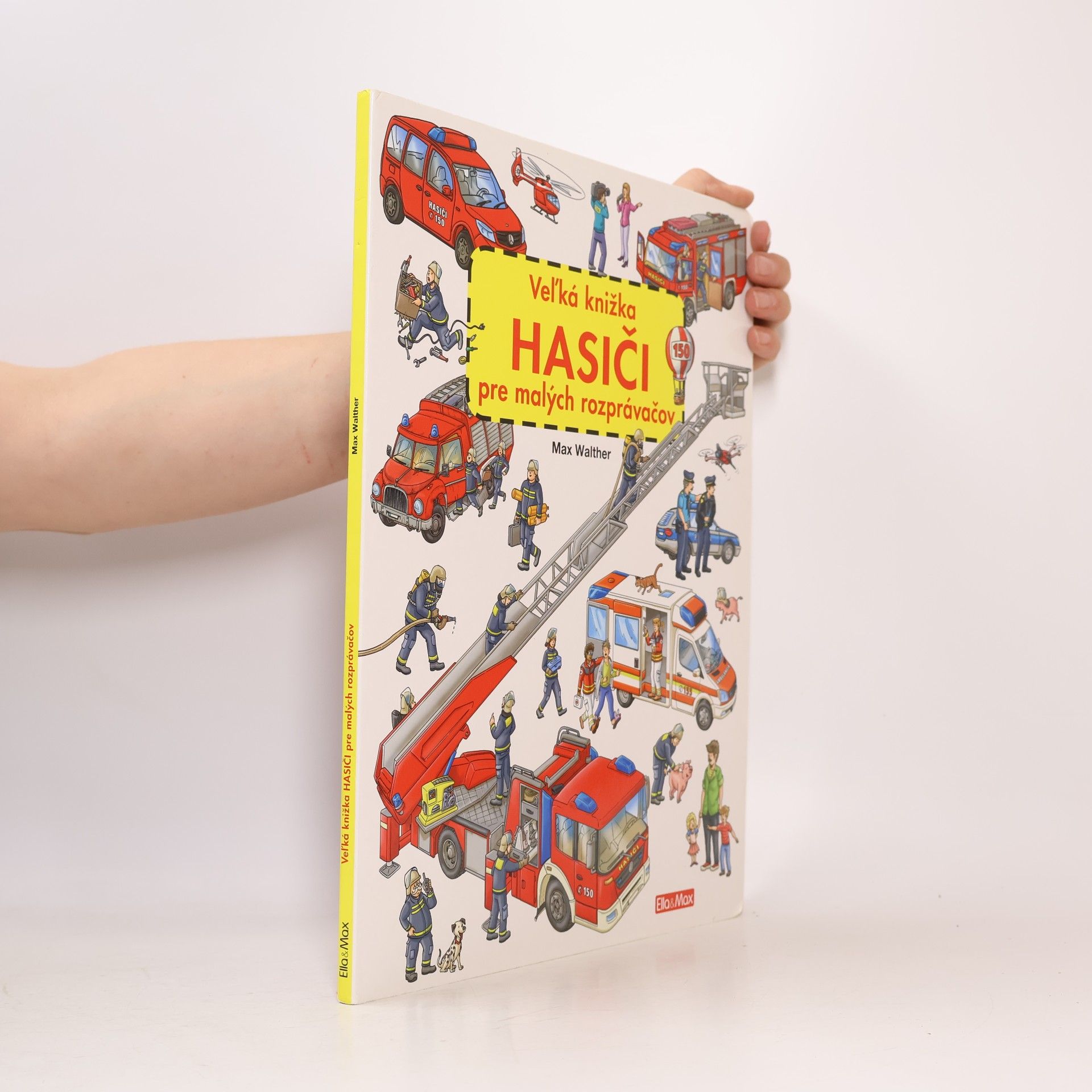 Max Walther Veľká knížka hasiči pre malých rozprávačov