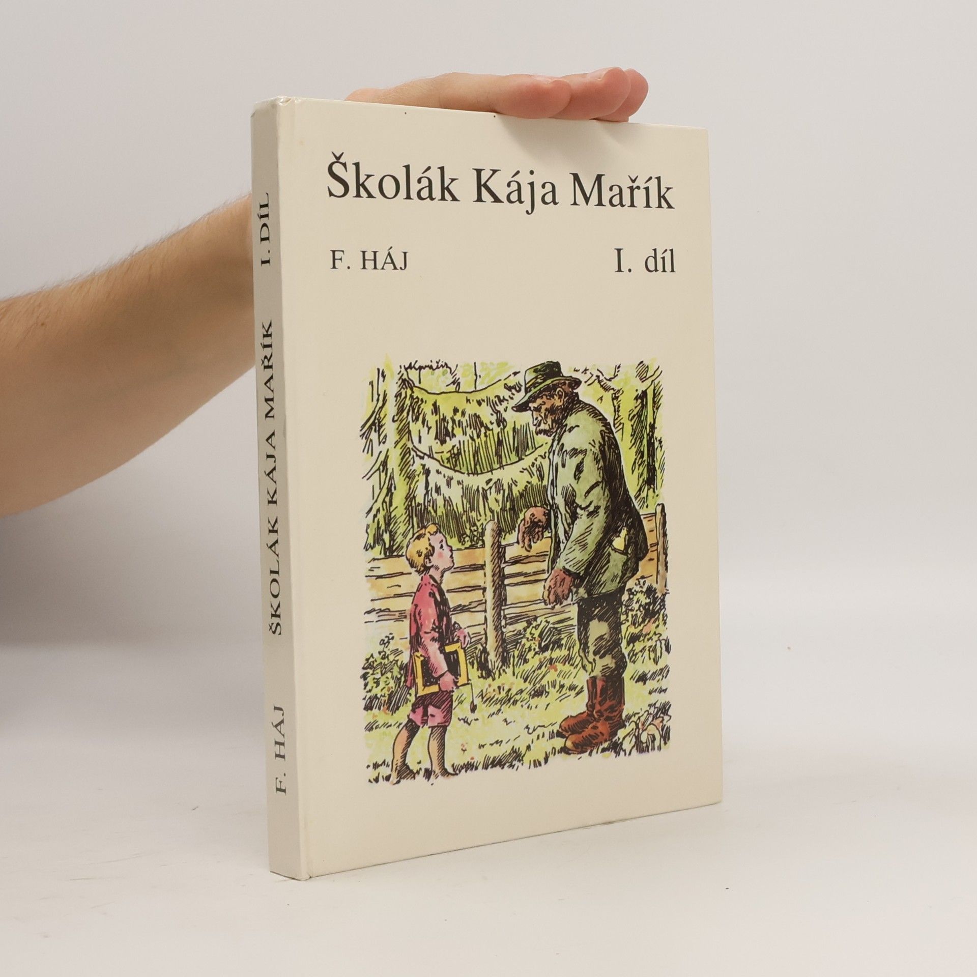 Felix Haj Školák Kája Mařík I.