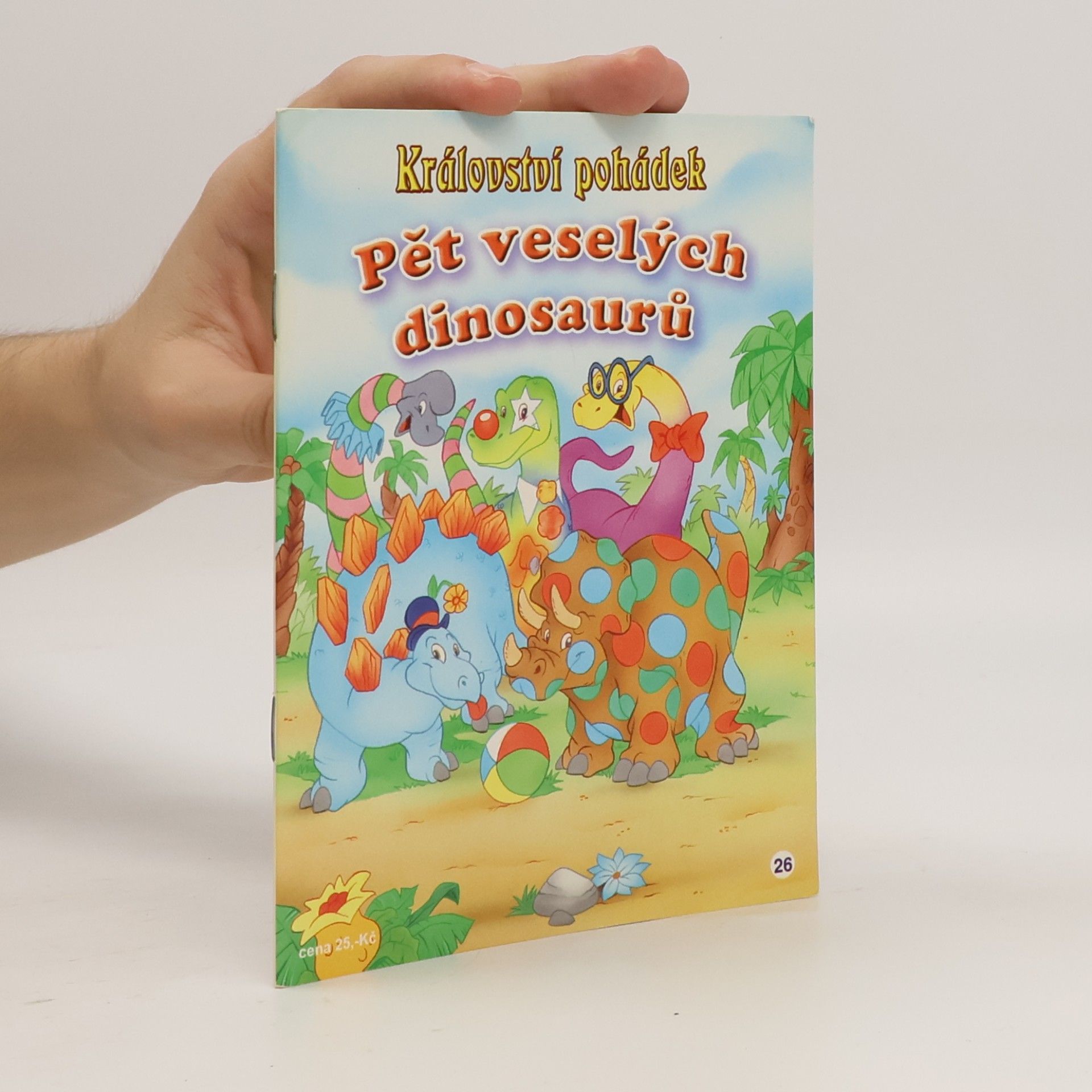 kolektiv Království pohádek. Pět veselých dinosaurů