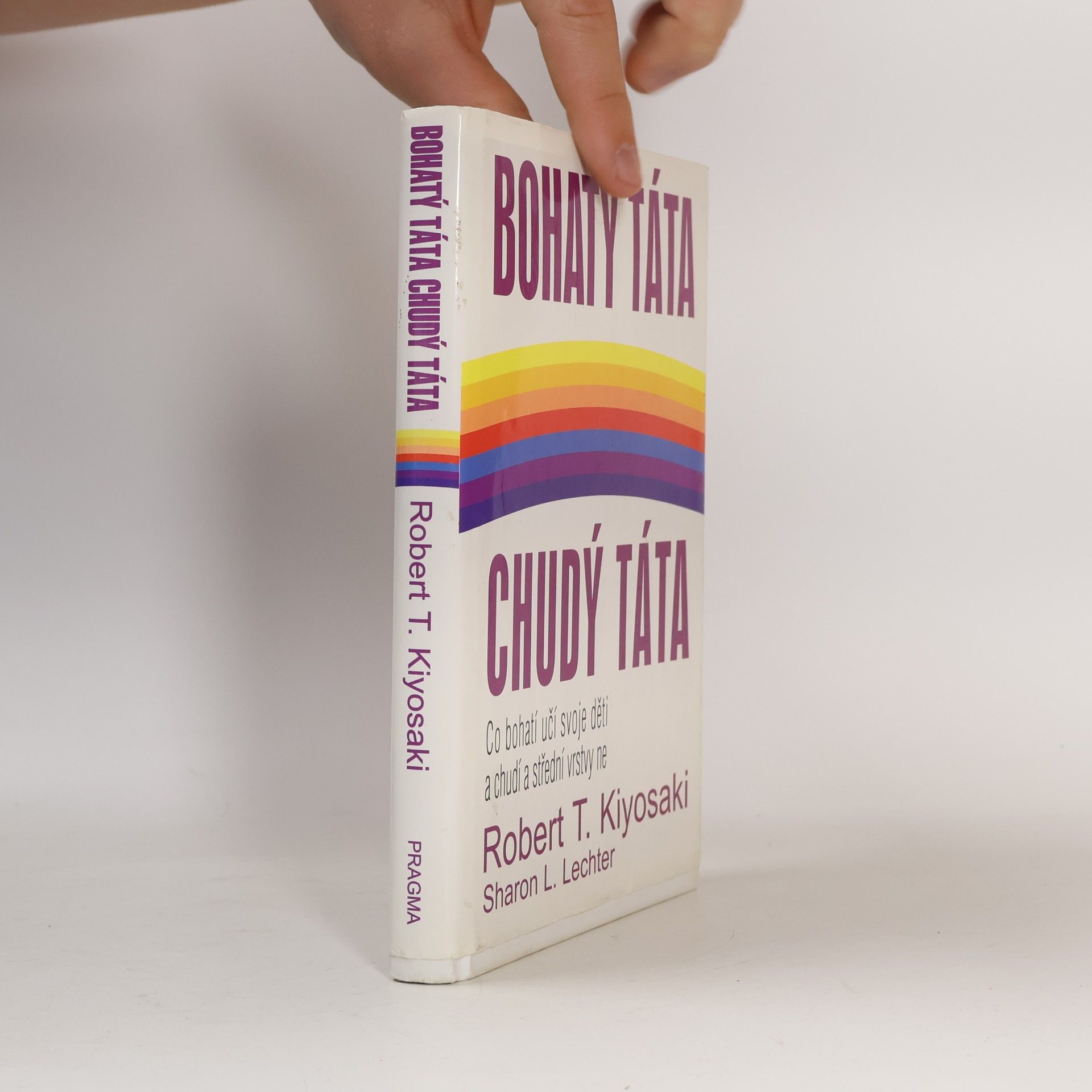 Robert T. Kiyosaki Bohatý táta, chudý táta