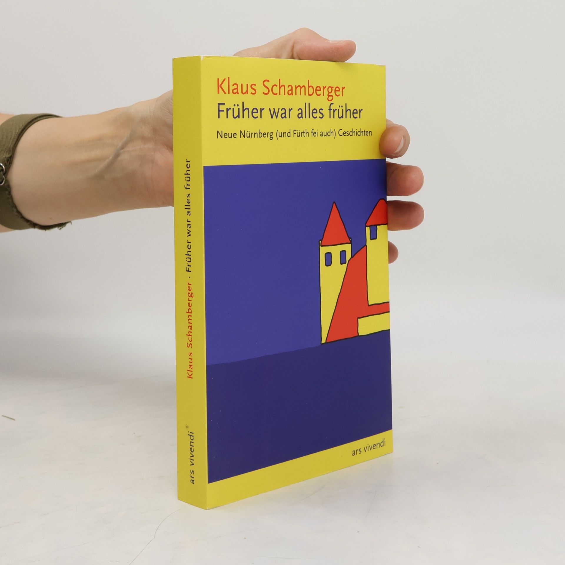Klaus Schamberger Früher war alles früher