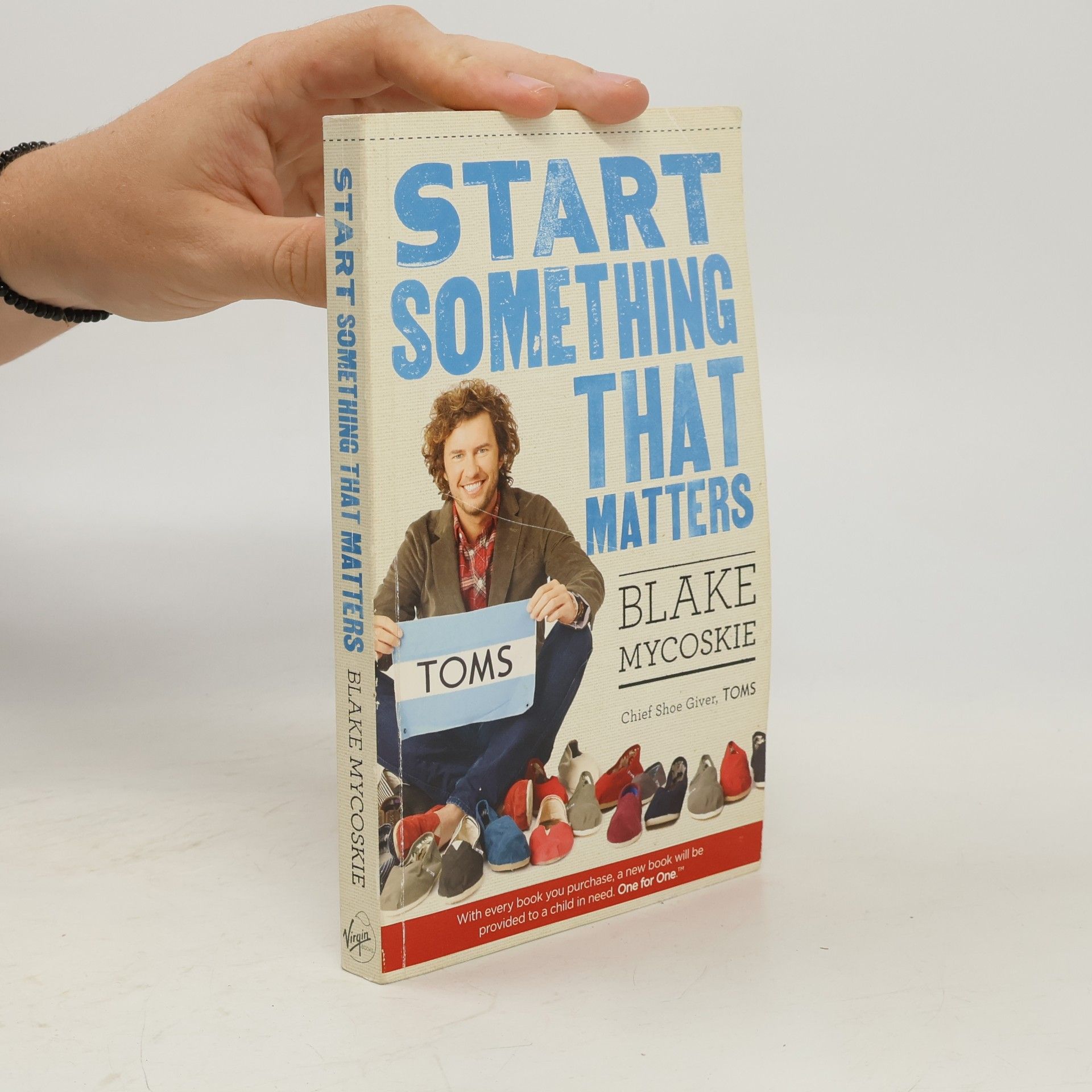 Blake Mycoskie Start Something That Matters