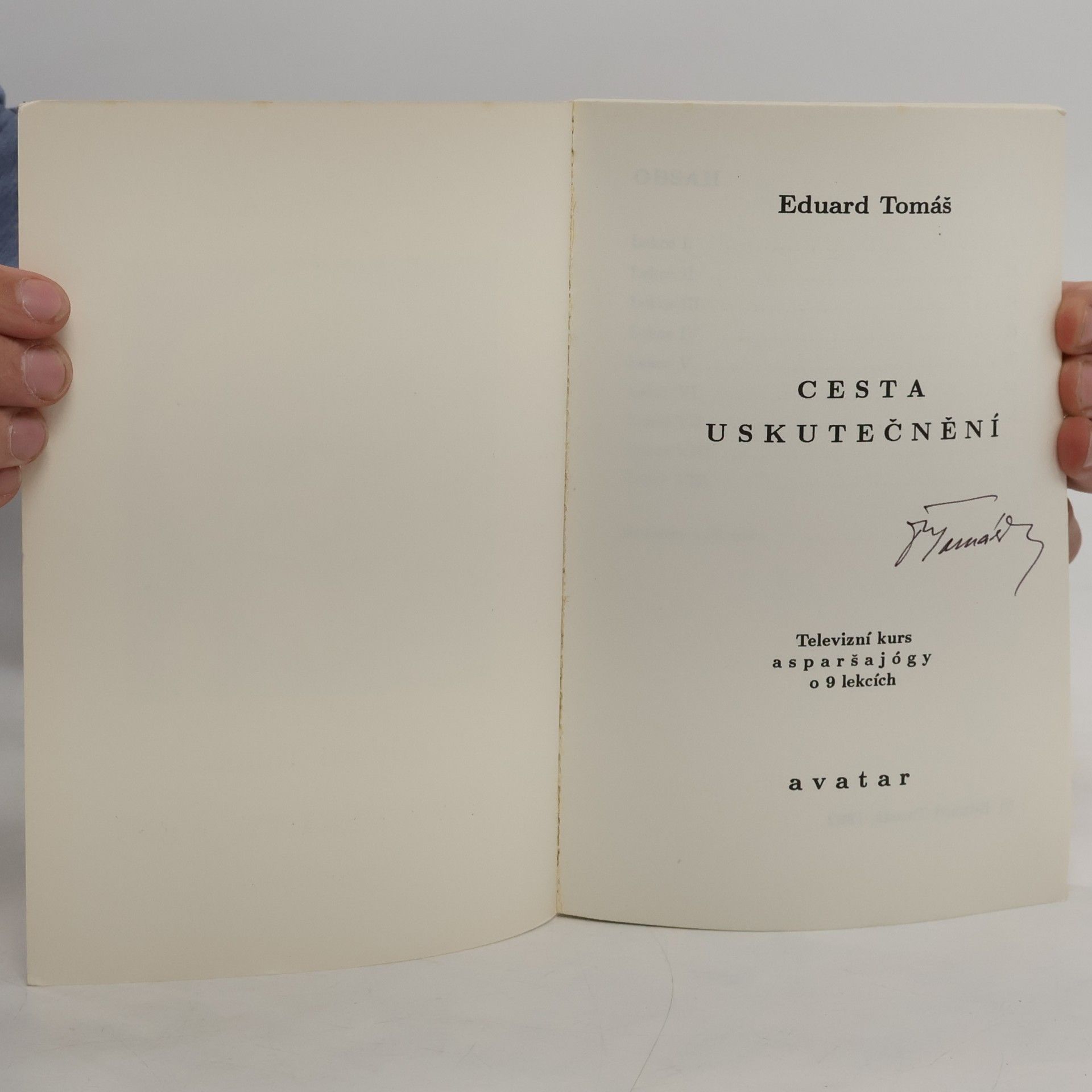 Eduard Tomáš Cesta uskutečnění