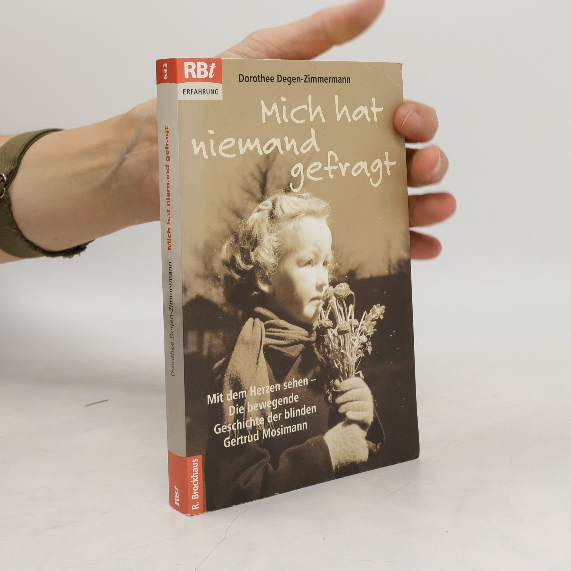 Dorothee Degen Zimmermann Mich hat niemand gefragt