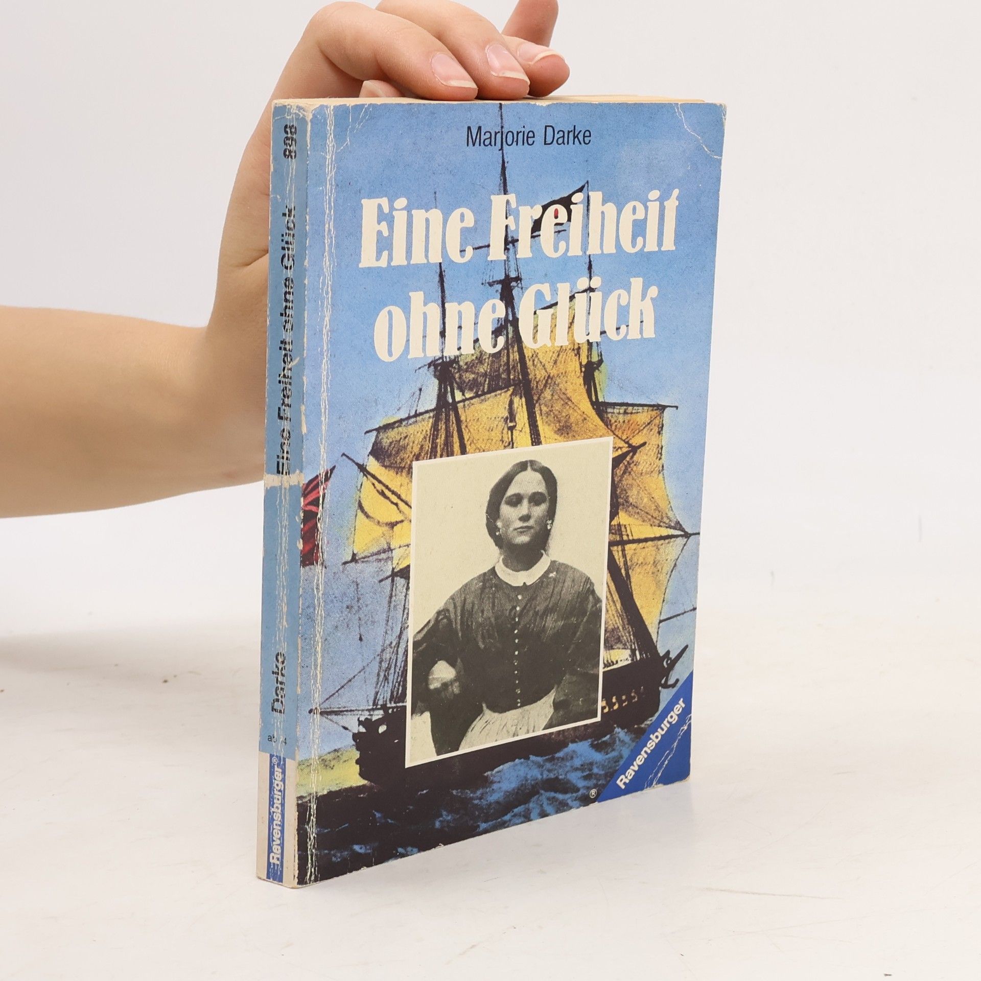 Marjorie Darke Ravensburger Taschenbücher: Eine Freiheit ohne Glück