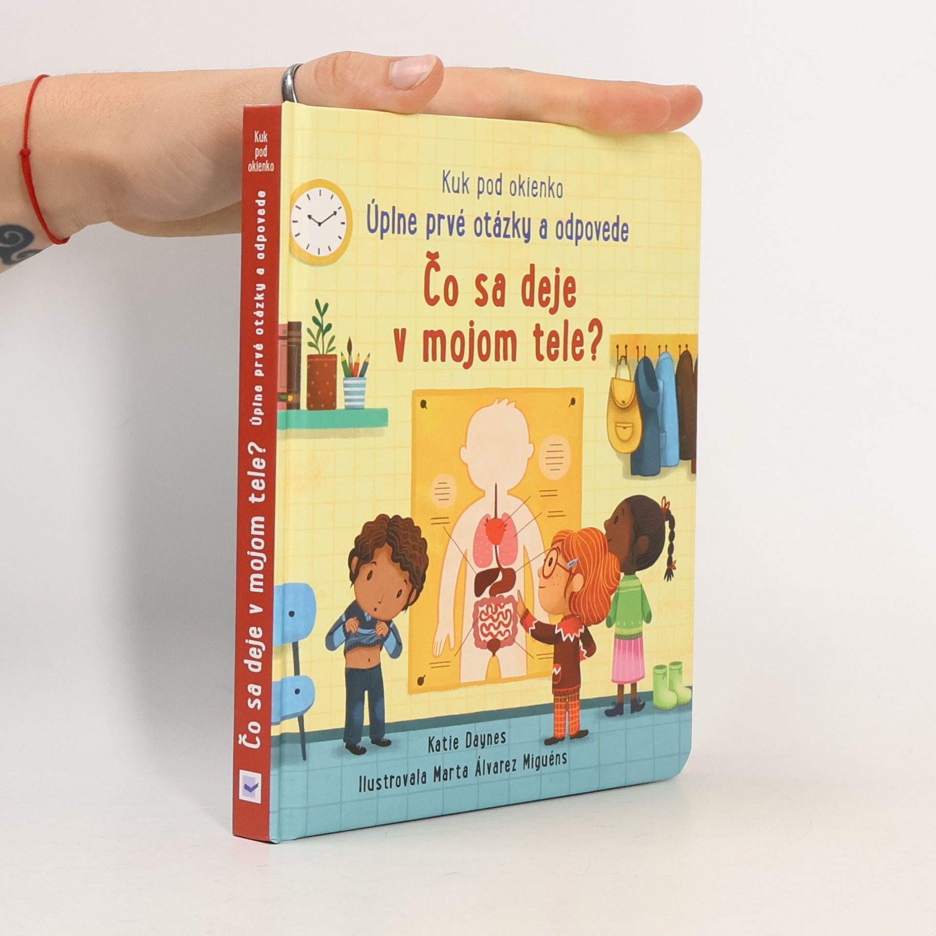 Collectif d'auteurs Čo sa deje v mojom tele? - Kuk pod okienko