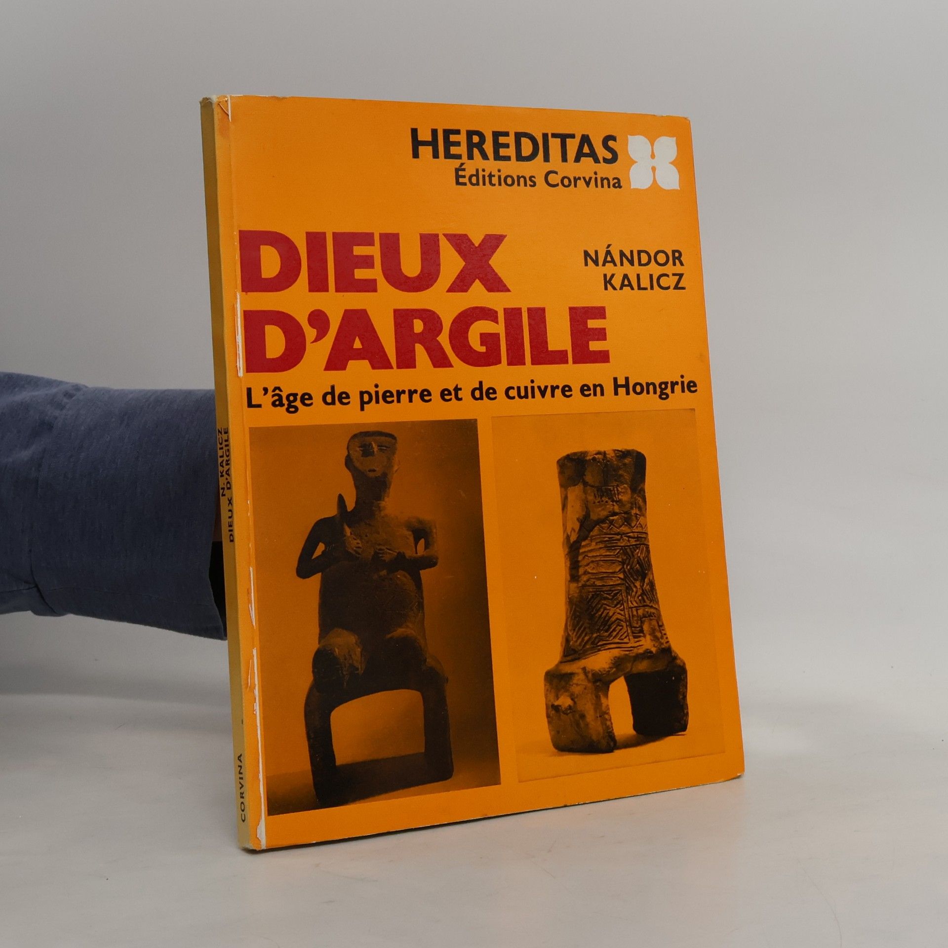 Nándor Kalicz Dieux d'argile