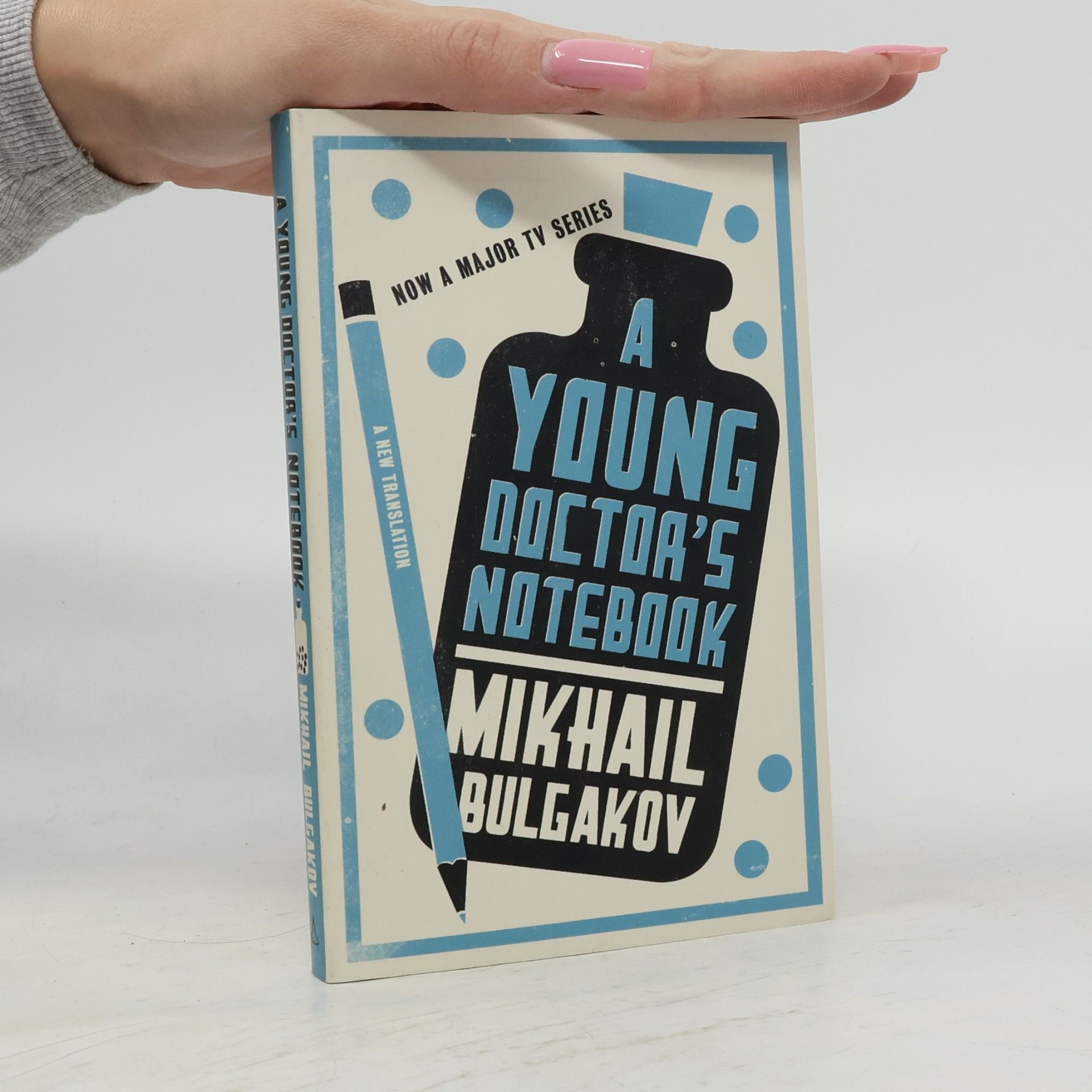 Michail Afanasjevič Bulgakov A Young Doctor's Notebook