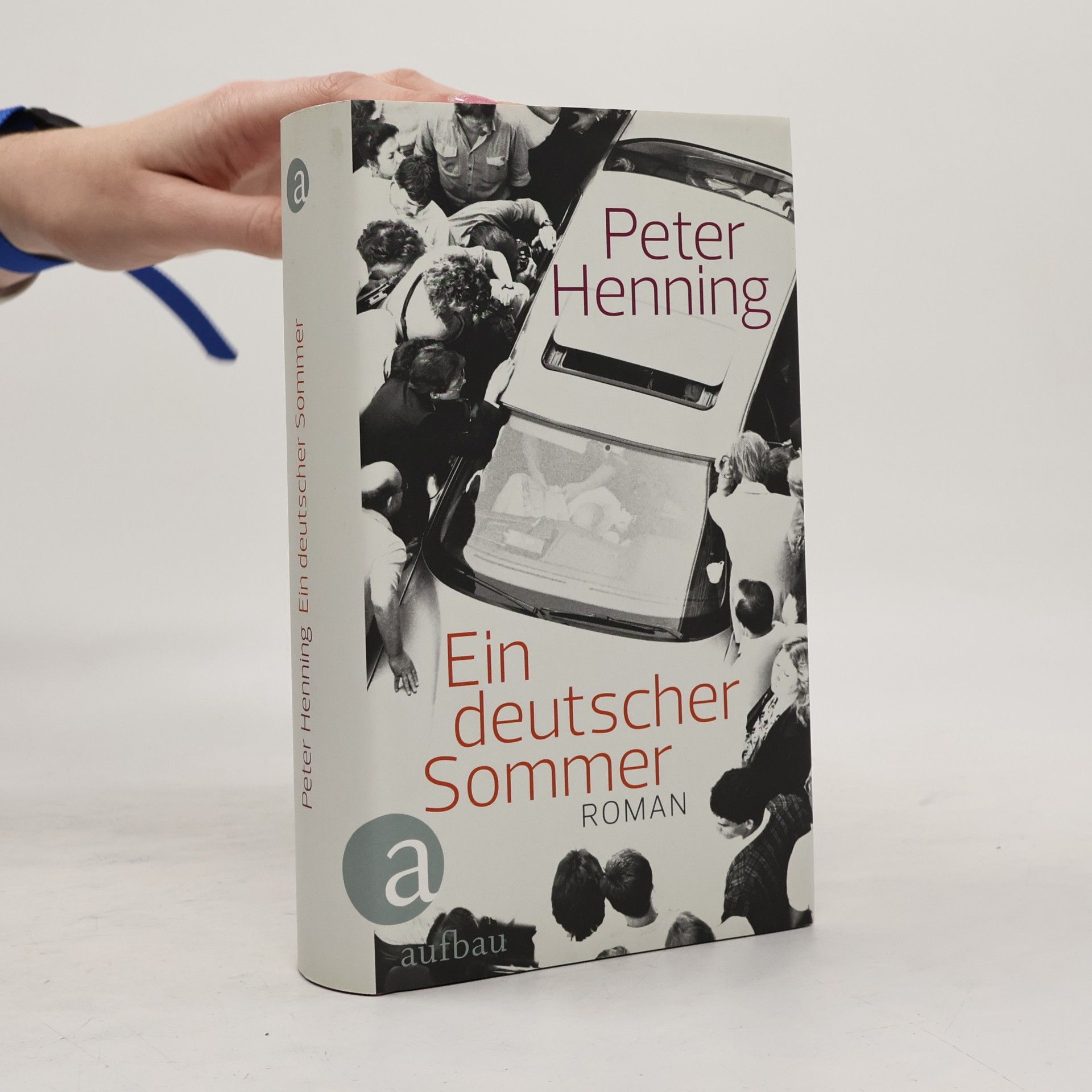 Peter Henning Ein deutscher Sommer