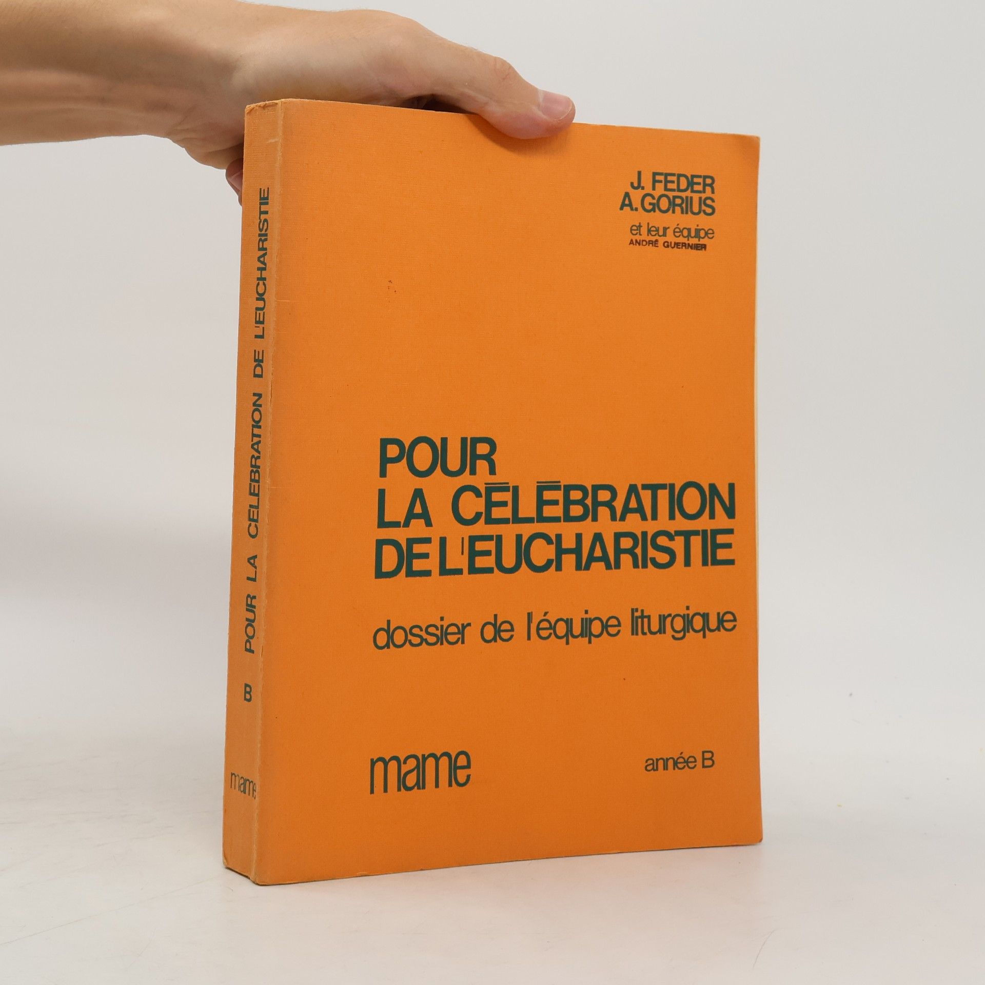 Pour la célébration de l'Eucharistie