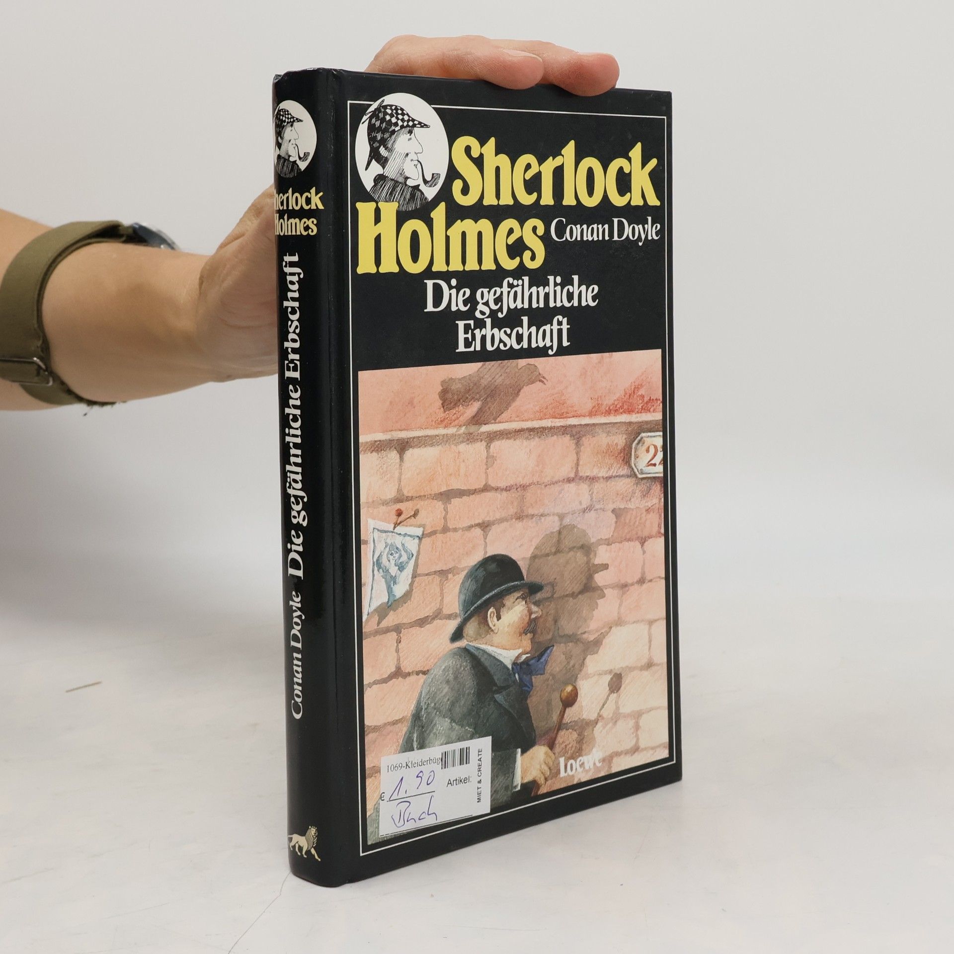 Arthur Conan Doyle Sherlock Holmes: Die gefährliche Erbschaft