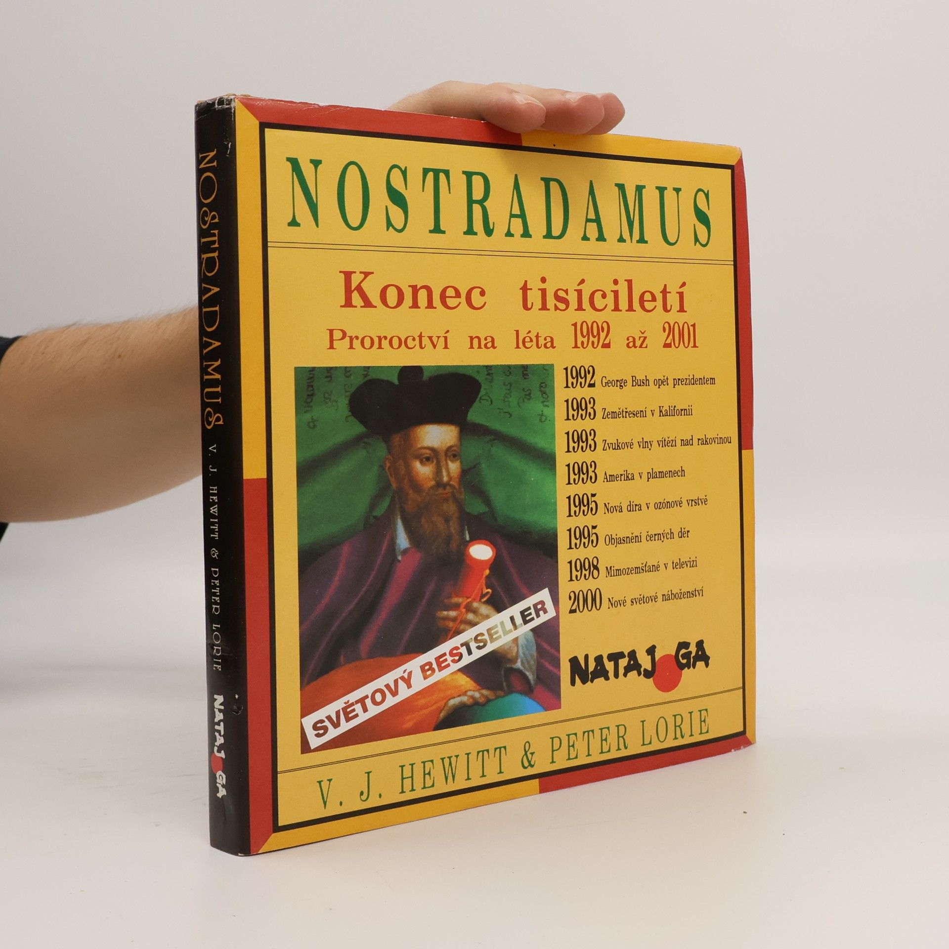 Nostradamus Nostradamus - konec tisíciletí. Proroctví na léta 1992 až 2001
