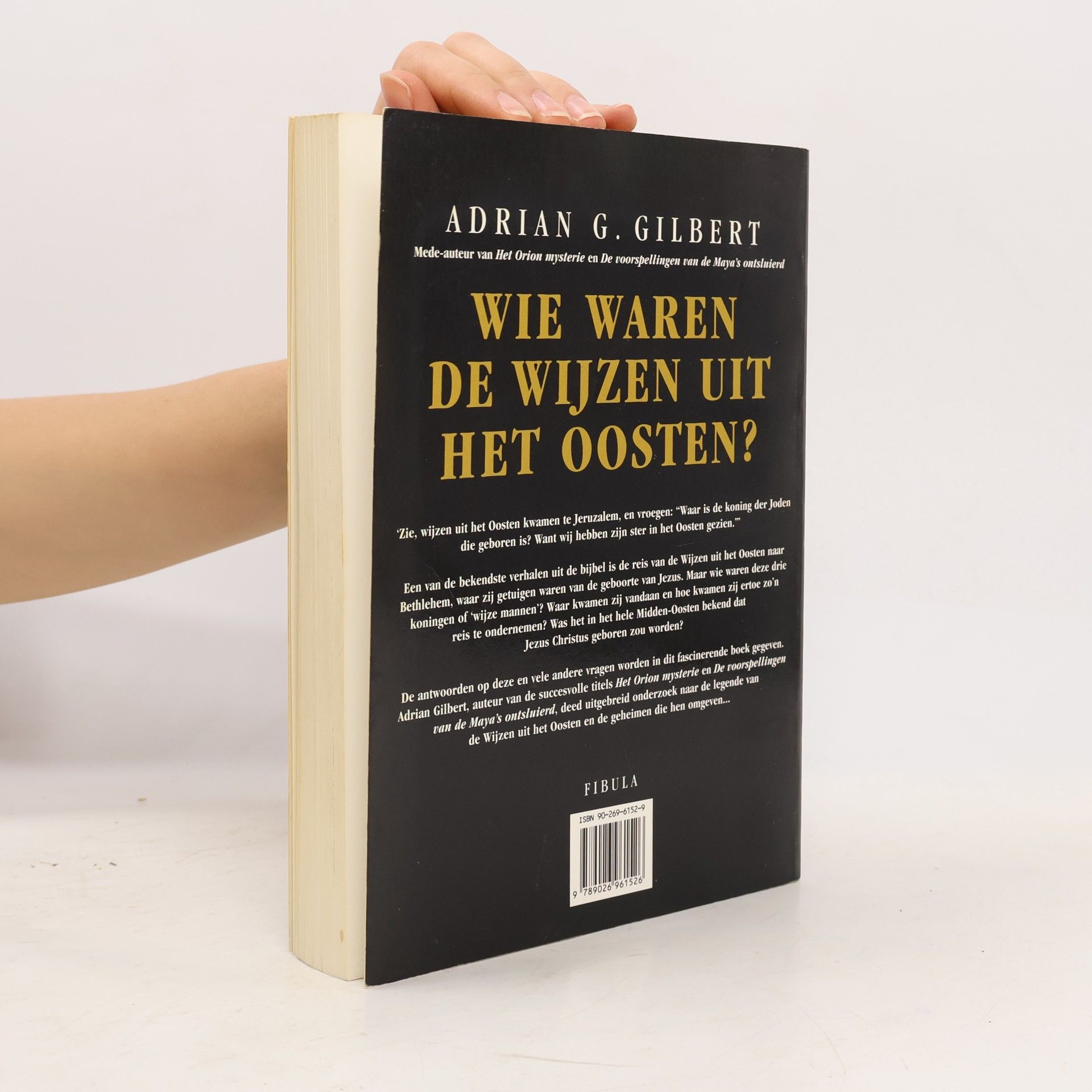 Adrian Adrian Geoffrey Gilbert Wie waren de wijzen uit het oosten?