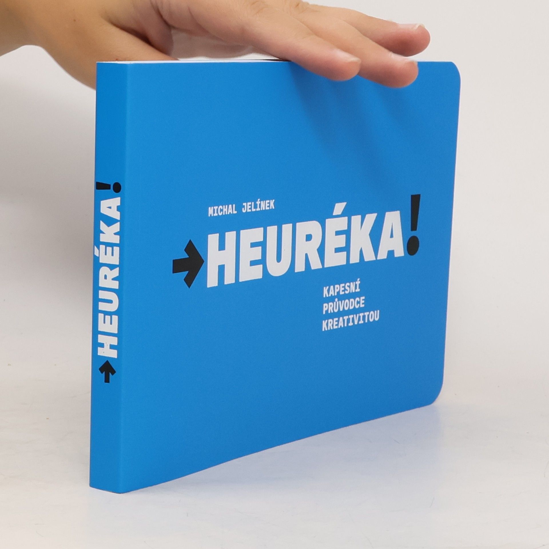 Dušan Wolf Heuréka! Kapesní průvodce kreativitou