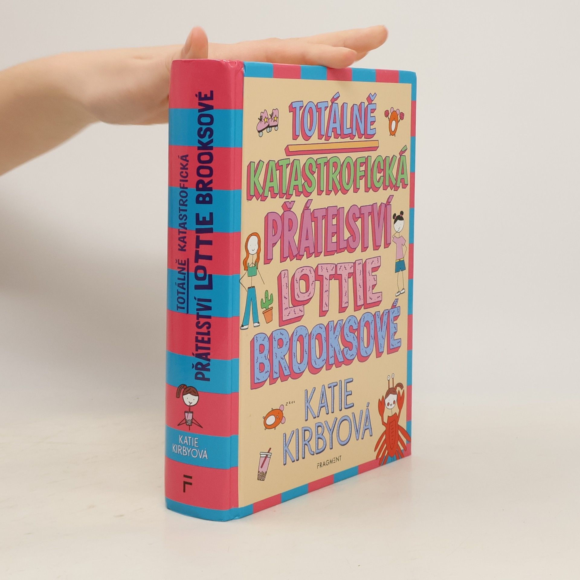 Katie Kirby Totálně katastrofická přátelství Lottie Brooksové