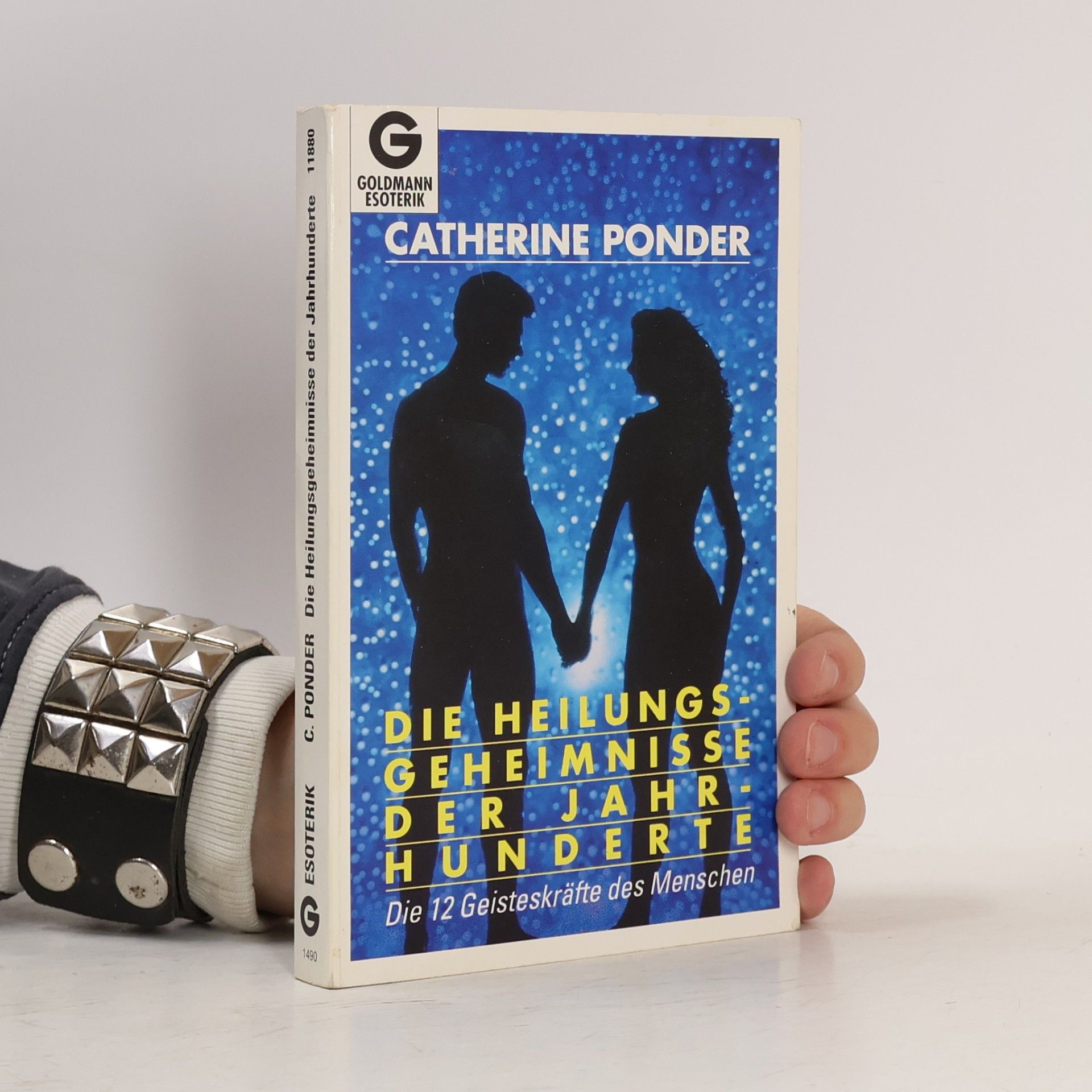 Catherine Ponder Die Heilungsgeheimnisse Der Jahrhunderte