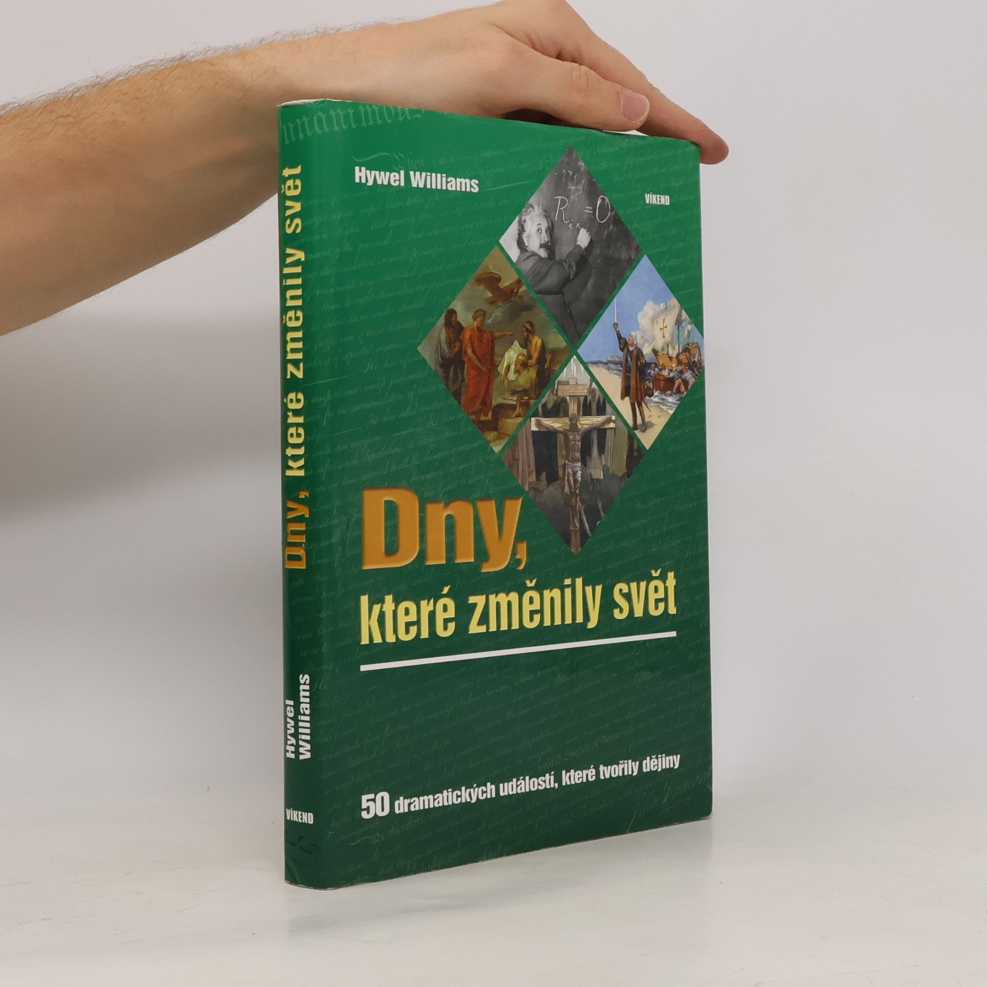 Hywel Williams Dny, které změnily svět