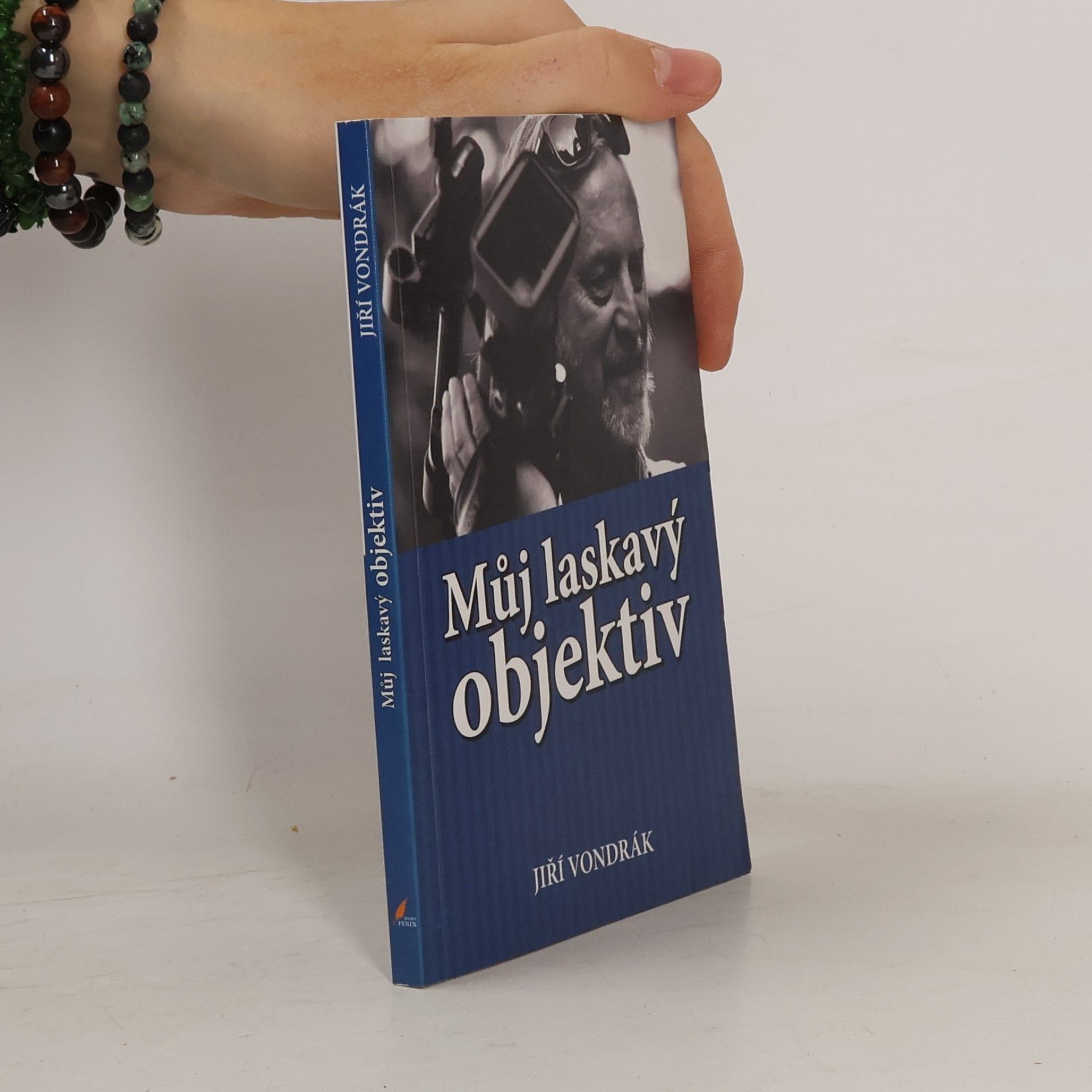 Jiří Vondrák Můj laskavý objektiv