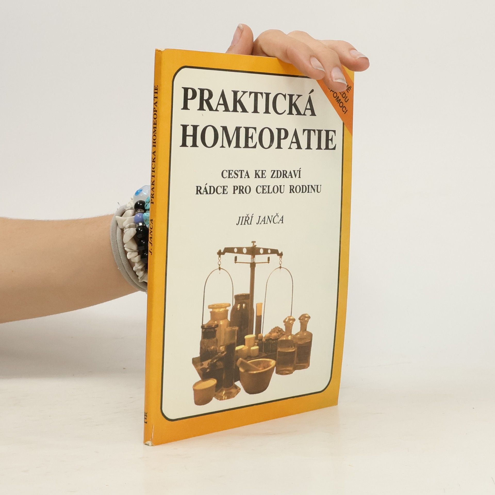 Jiří Janča Praktická homeopatie - cesta ke zdraví, rádce pro celou rodinu