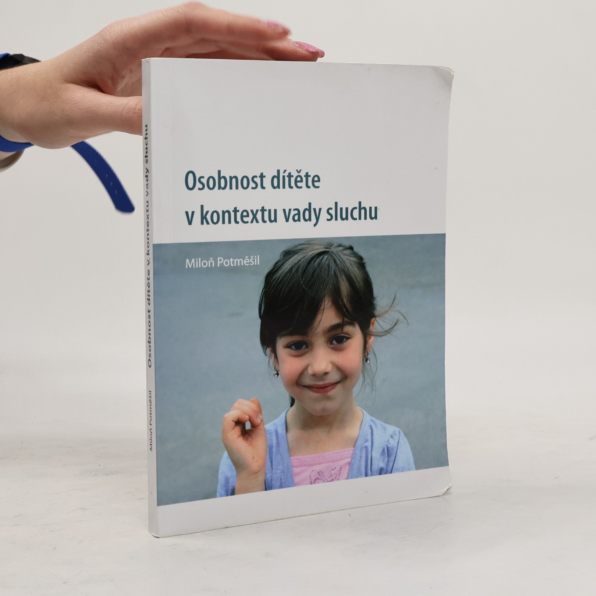 Osobnost dítěte v kontextu vady sluchu
