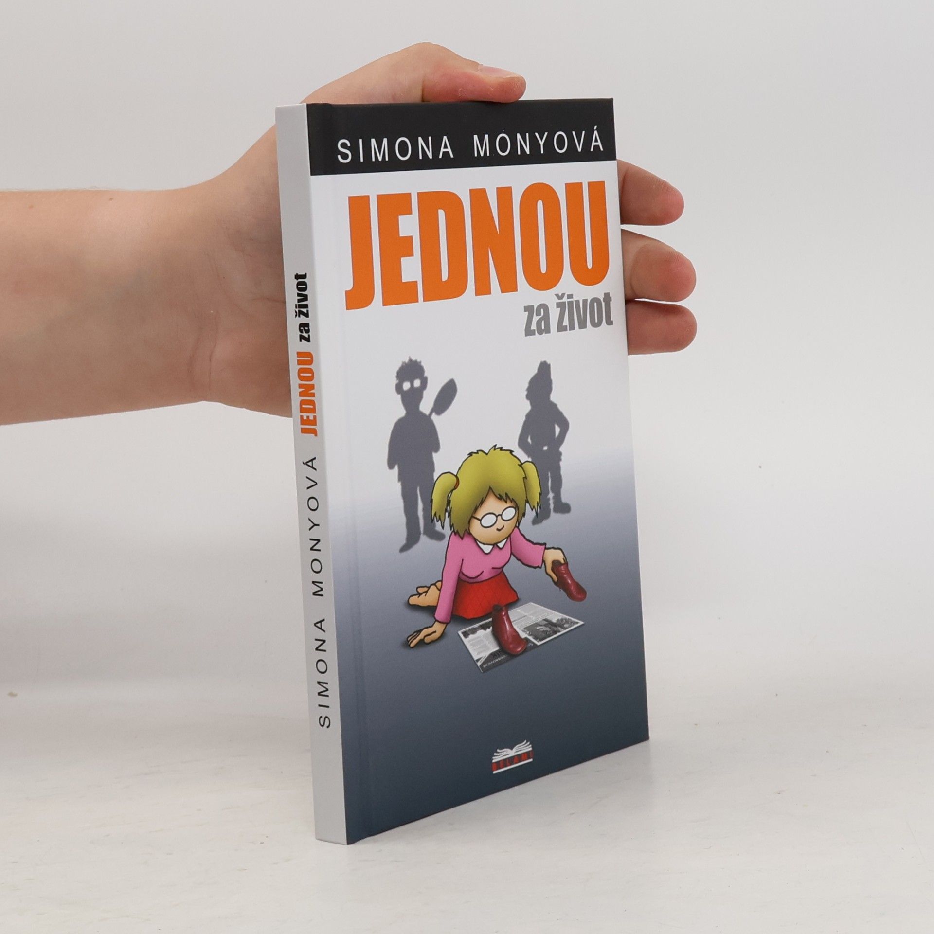 Simona Monyová Jednou za život