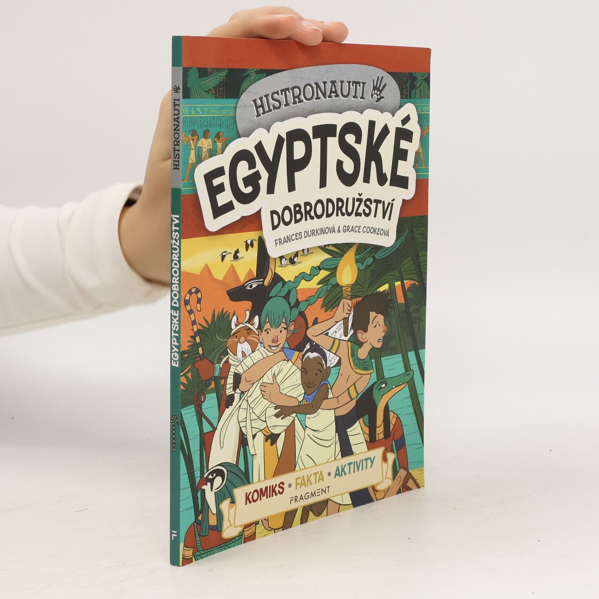 Frances Durkin Histronauti - Egyptské dobrodružství