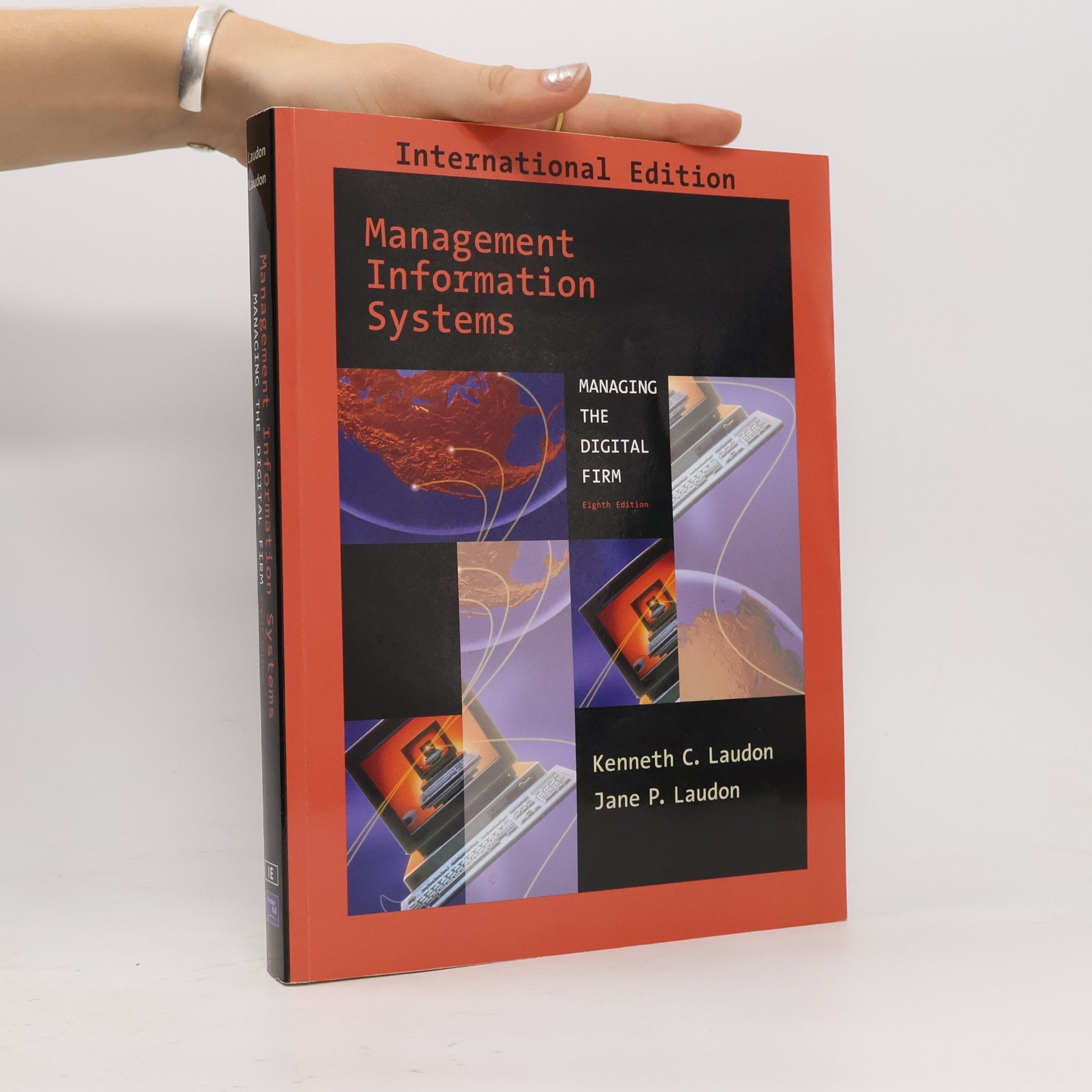Jane Price Laudon Management information systems : managing the digital firm