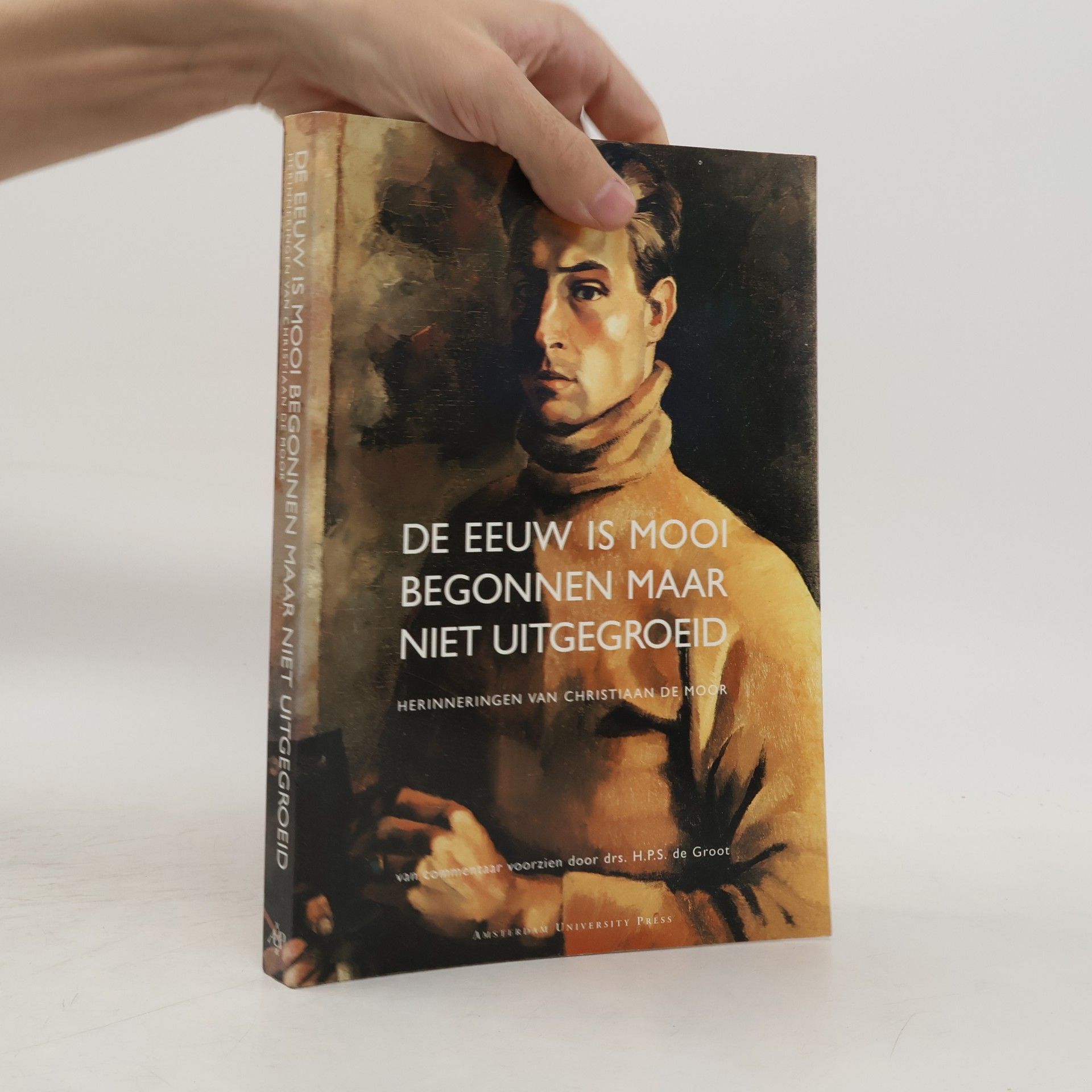 Christiaan de Moor De eeuw is mooi begonnen maar niet uitgegroeid
