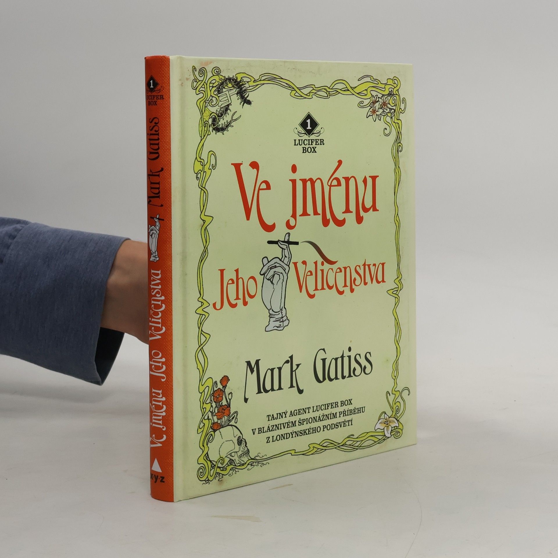 Mark Gatiss Ve jménu Jeho Veličenstva