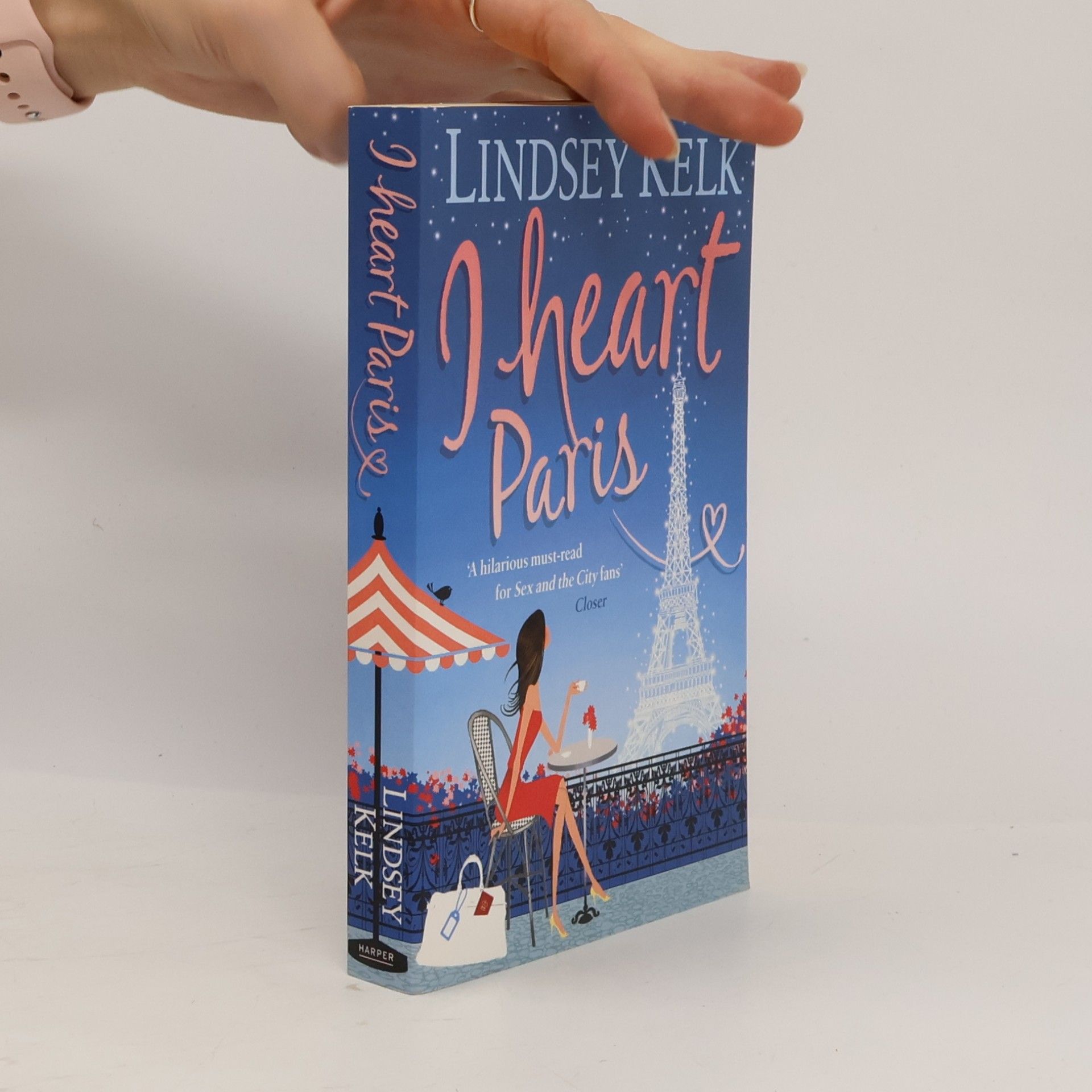 Lindsey Kelk I heart Paris