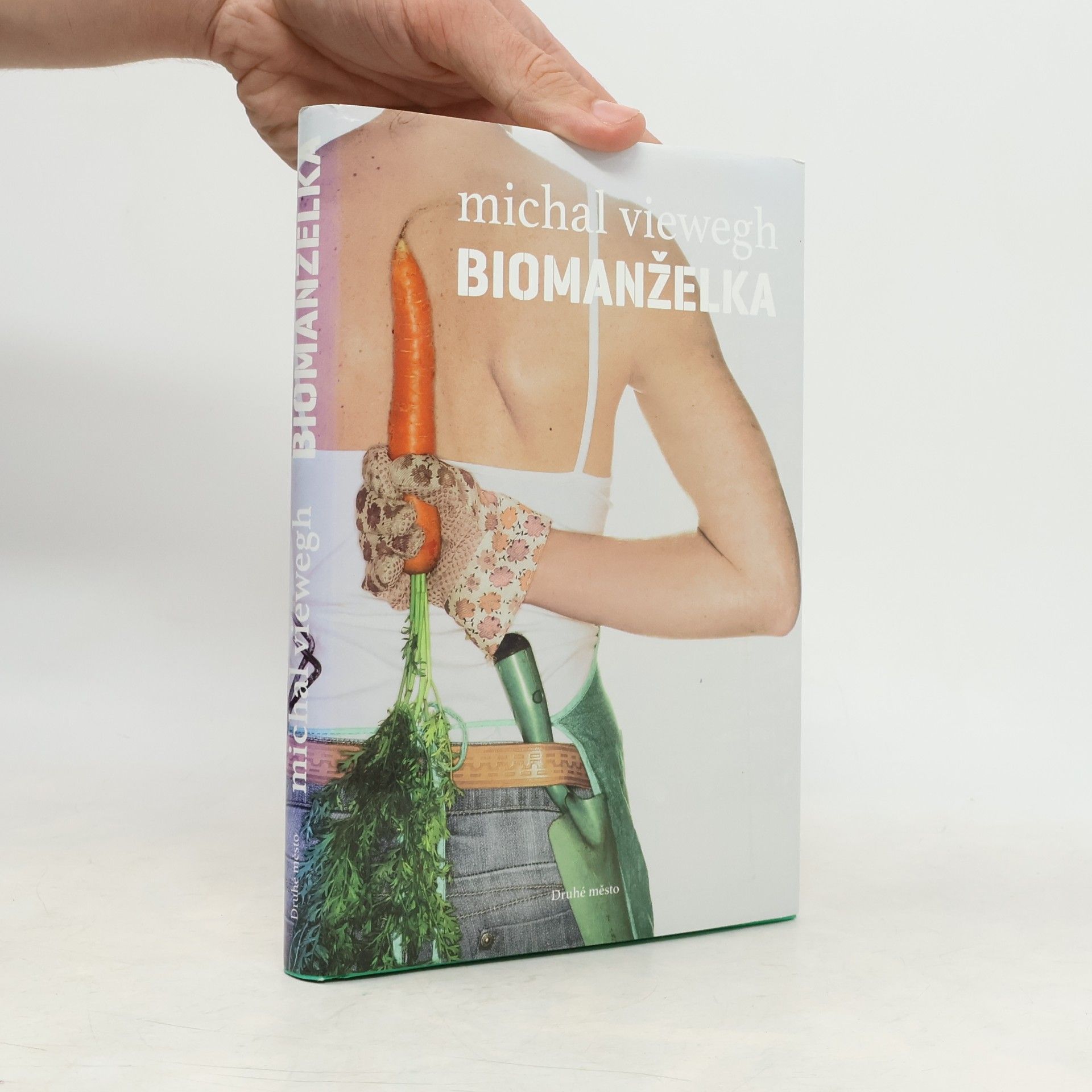Michal Viewegh Biomanželka