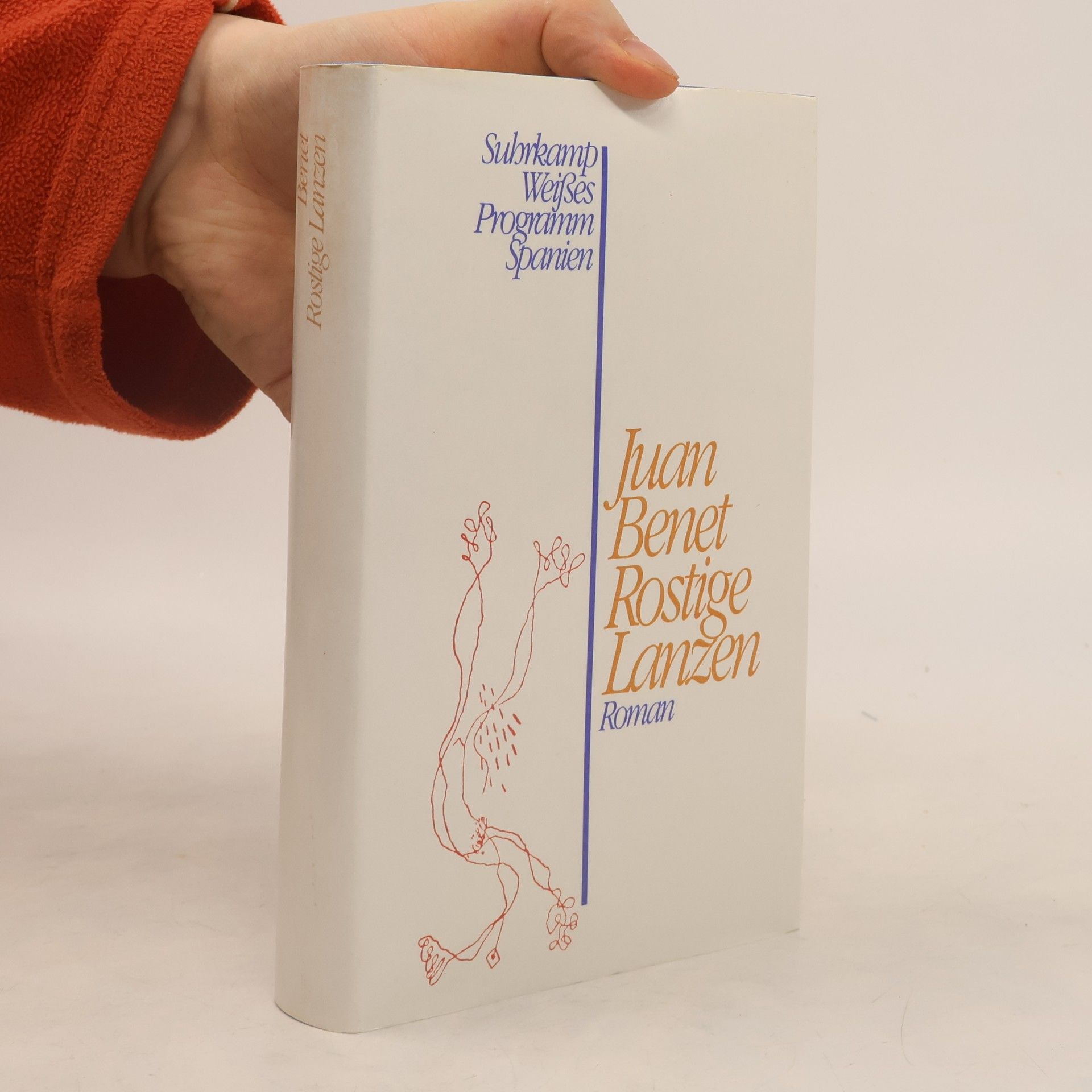 Juan Benet Rostige Lanzen