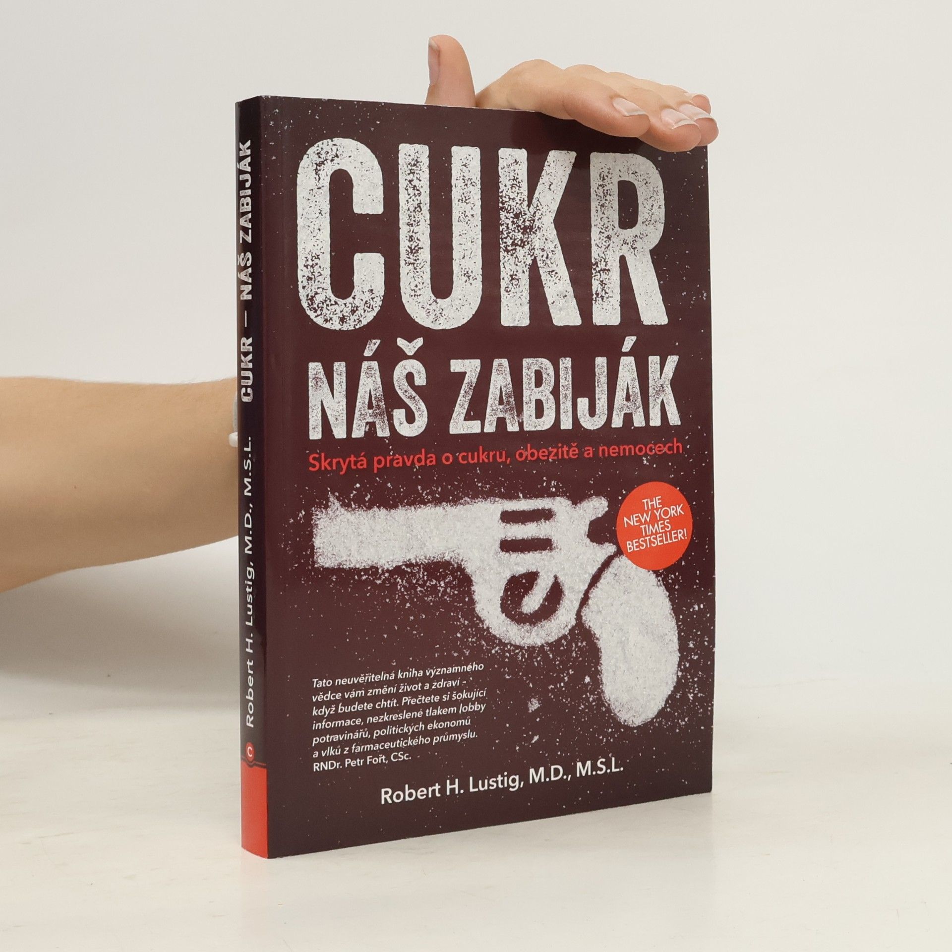 Robert H. Lustig Cukr. Náš zabiják