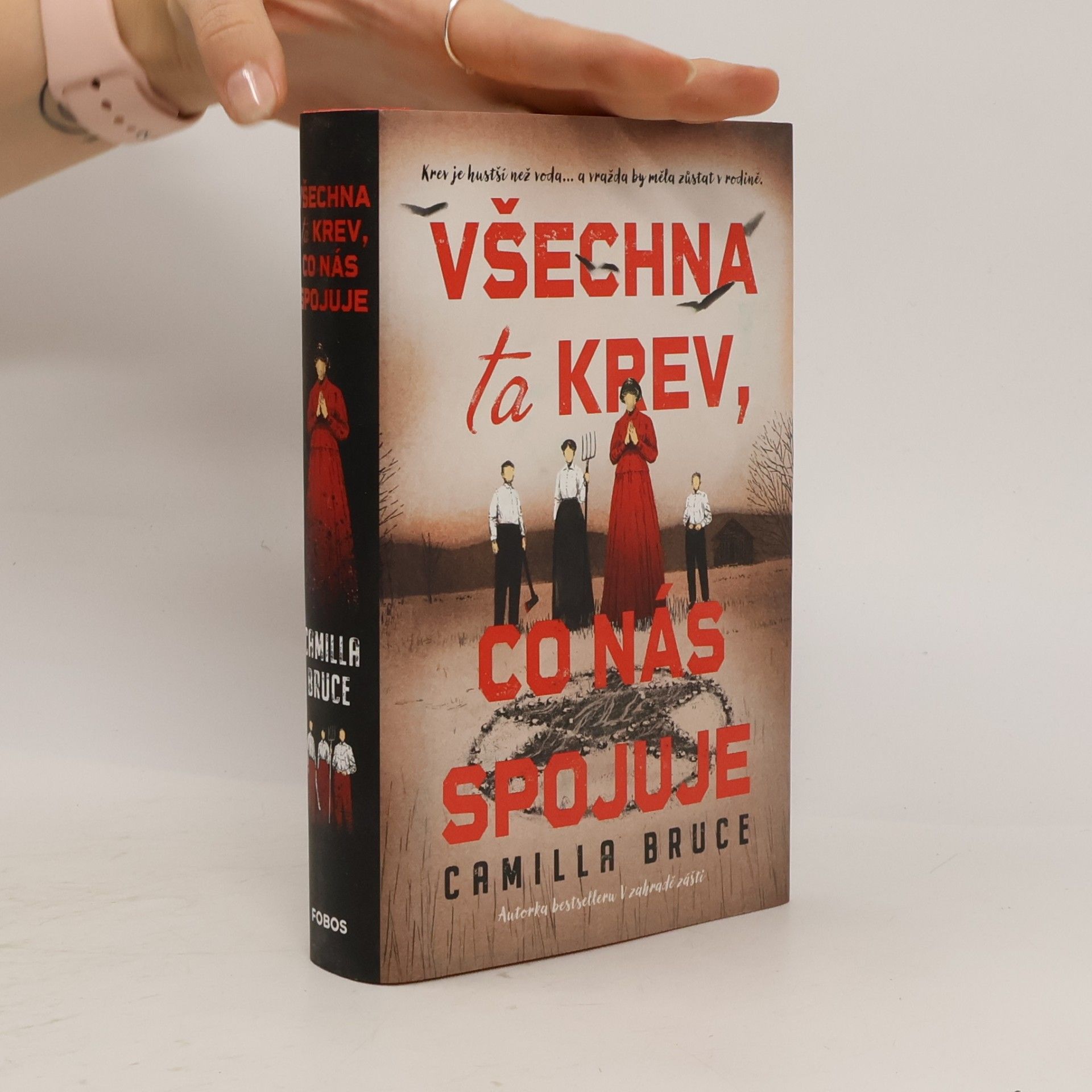 Camilla Bruce Všechna ta krev, co nás spojuje
