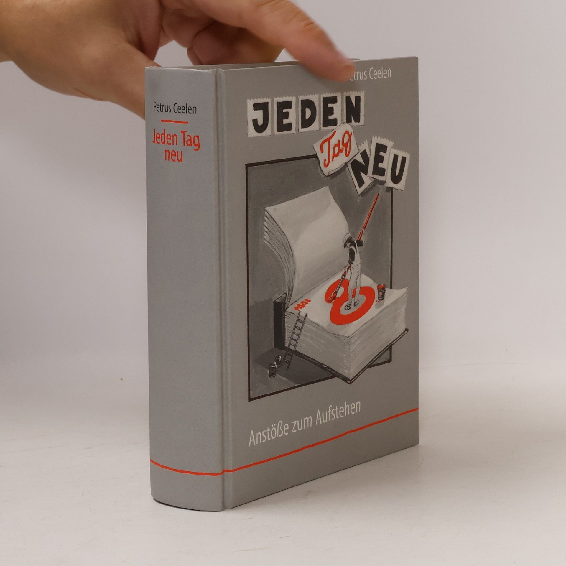 Jeden Tag neu