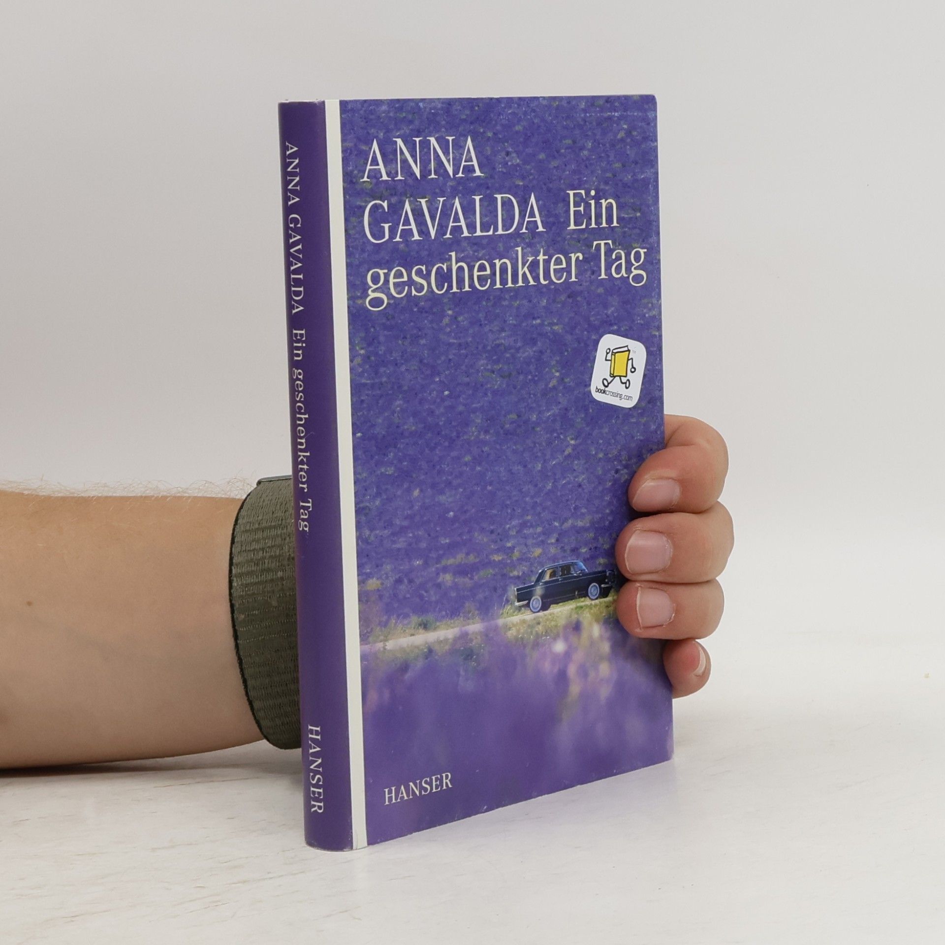 Anna Gavalda Ein geschenkter Tag