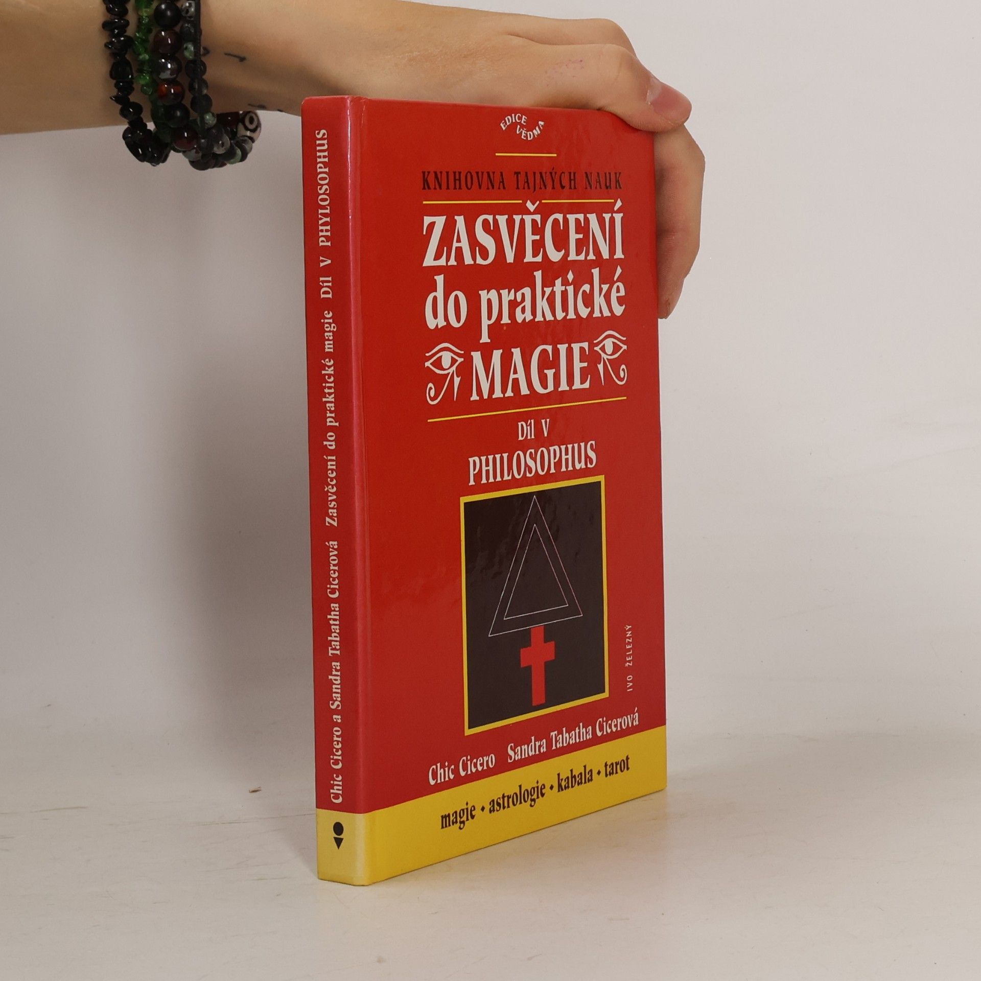 Sandra Tabatha Cicero Zasvěcení do praktické magie, 5. díl - Philosophus