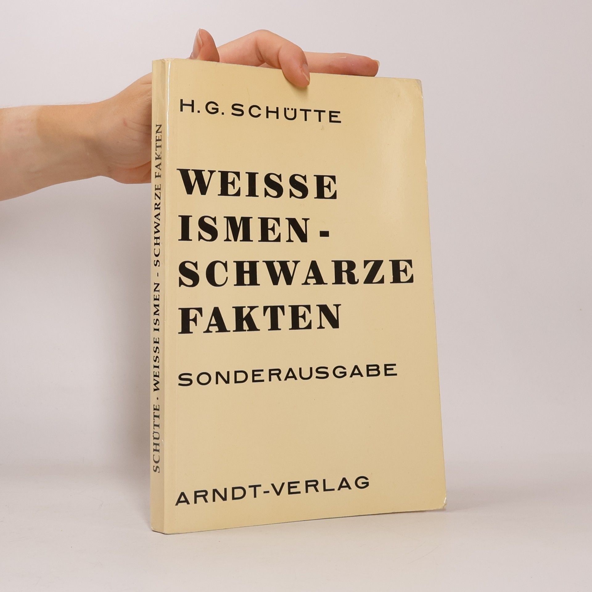 H. G. Schütte Weisse Ismen - schwarze Fakten