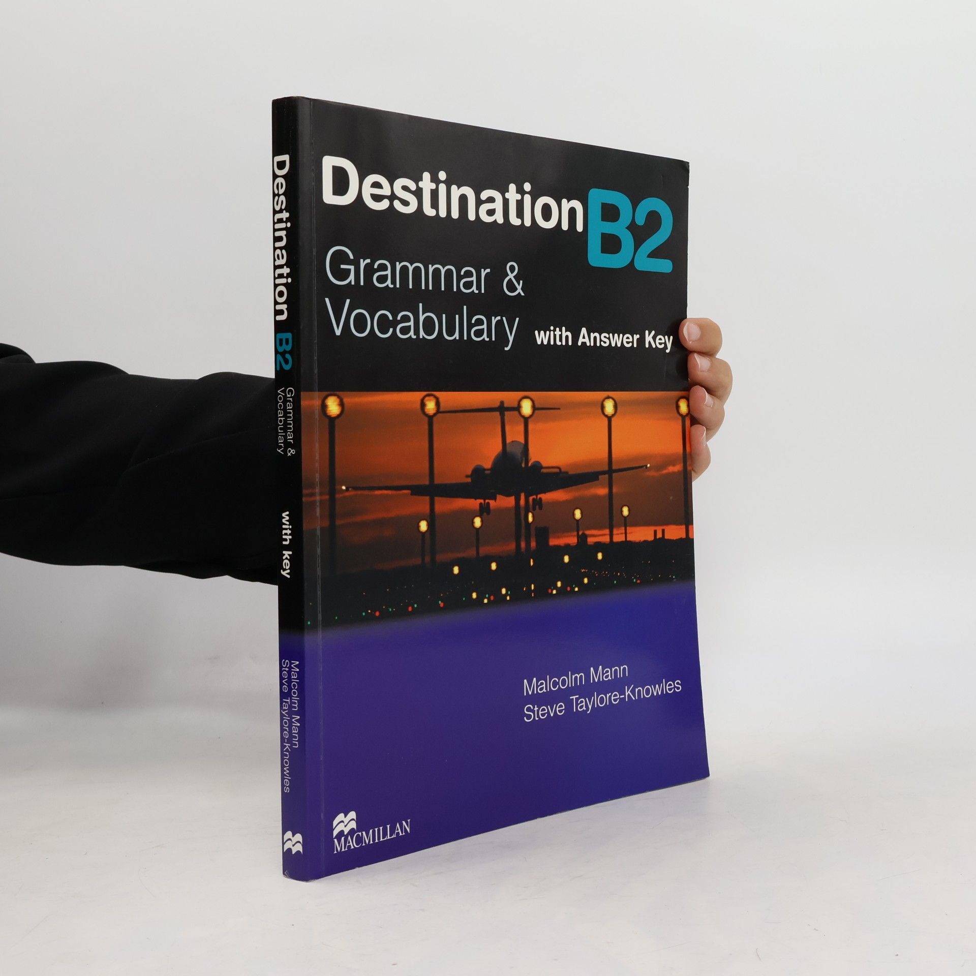 Destination B2 : grammar & vocabulary with answer key
