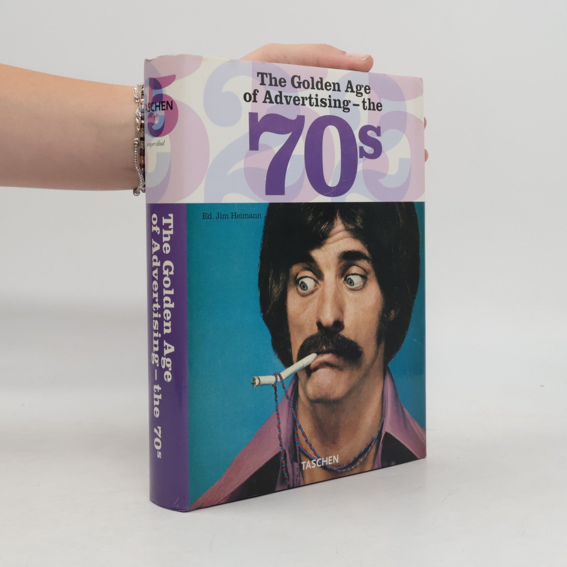 Jim Heimann The Golden Age of Advertising - the 70s