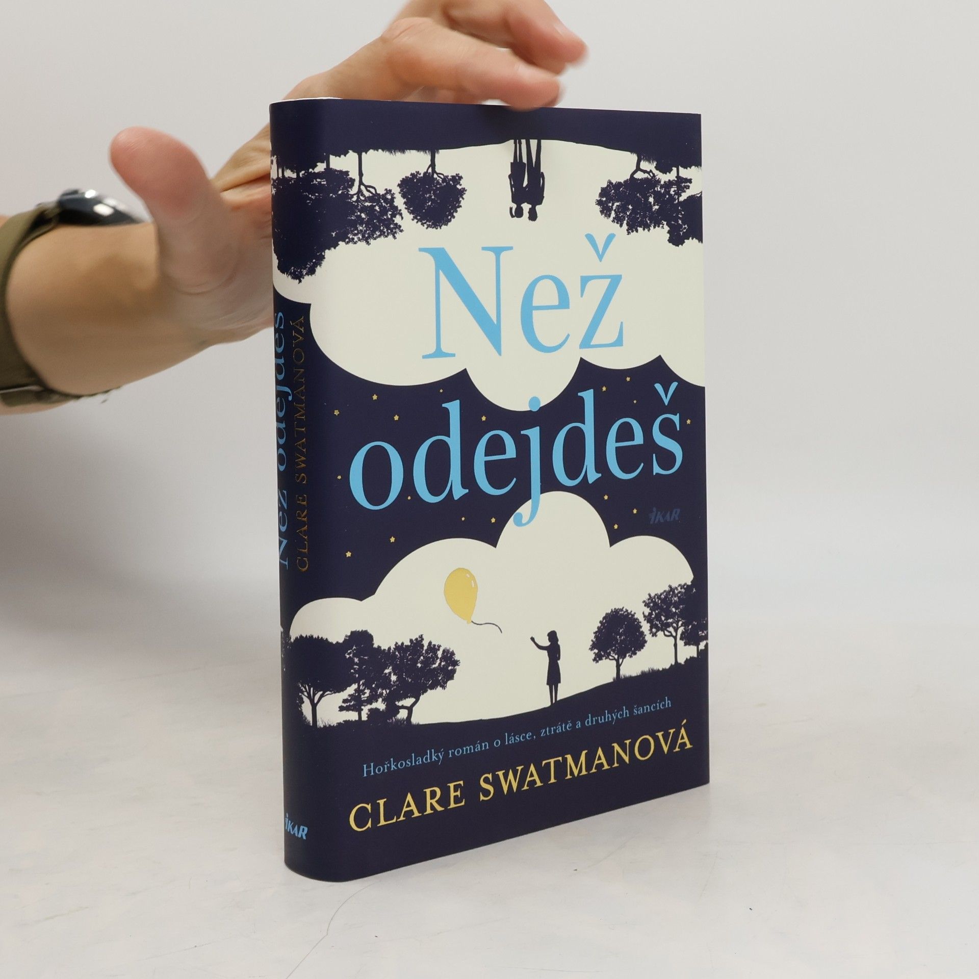 Clare Swatman Než odejdeš