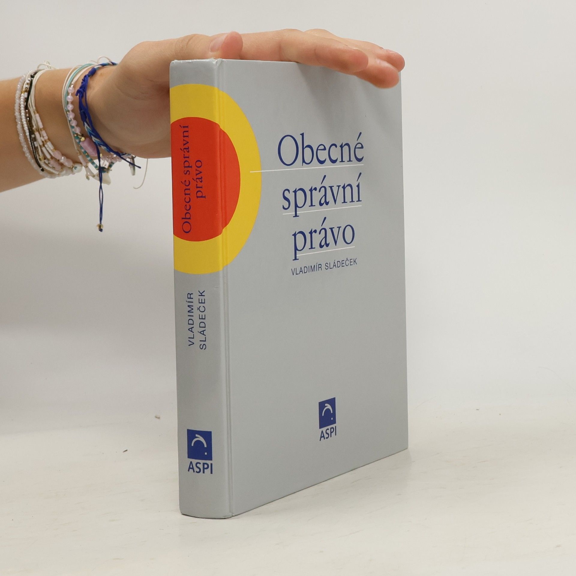Vladimír Sládeček Obecné správní právo