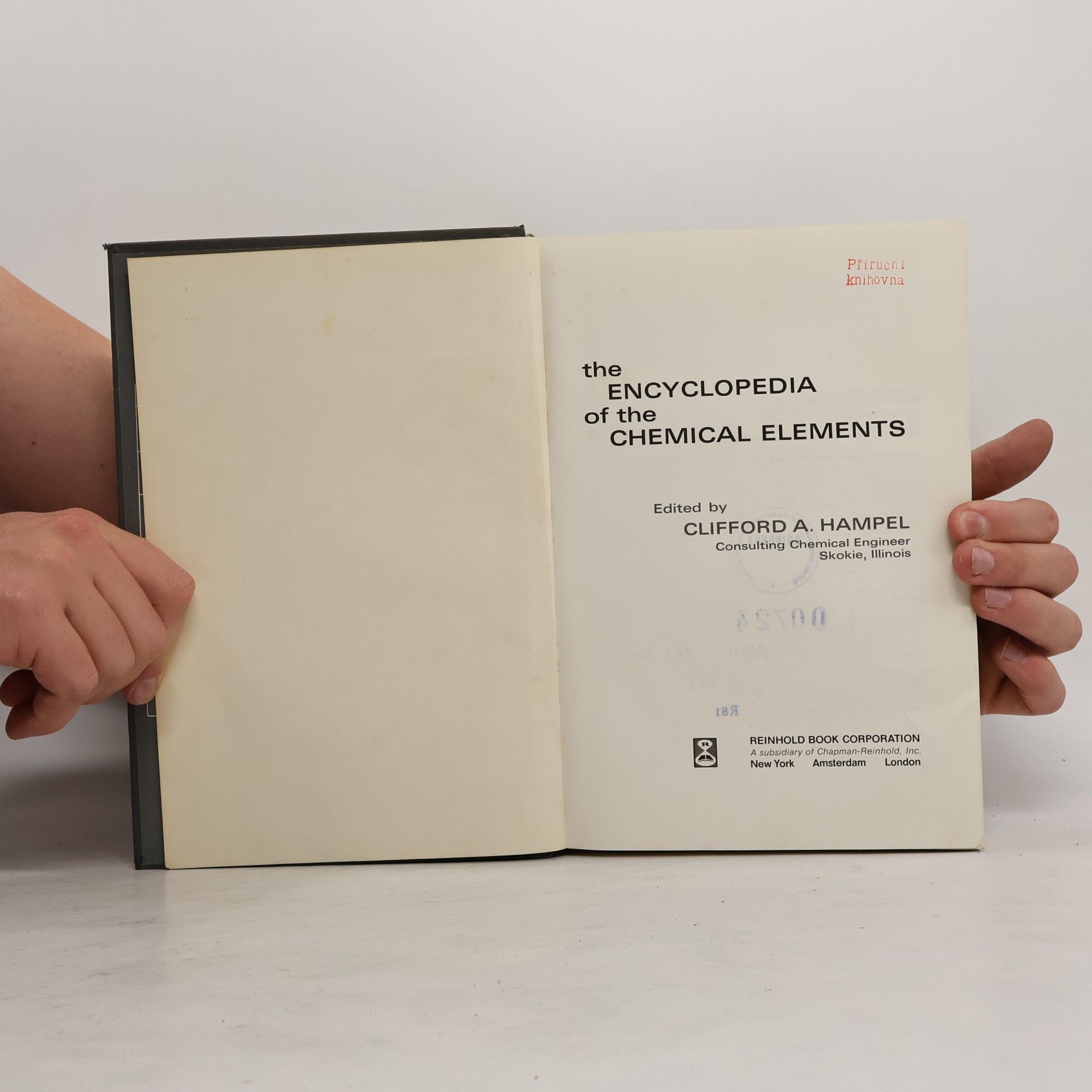 Clifford A. Hampel The Encyclopedia of the Chemical Elements