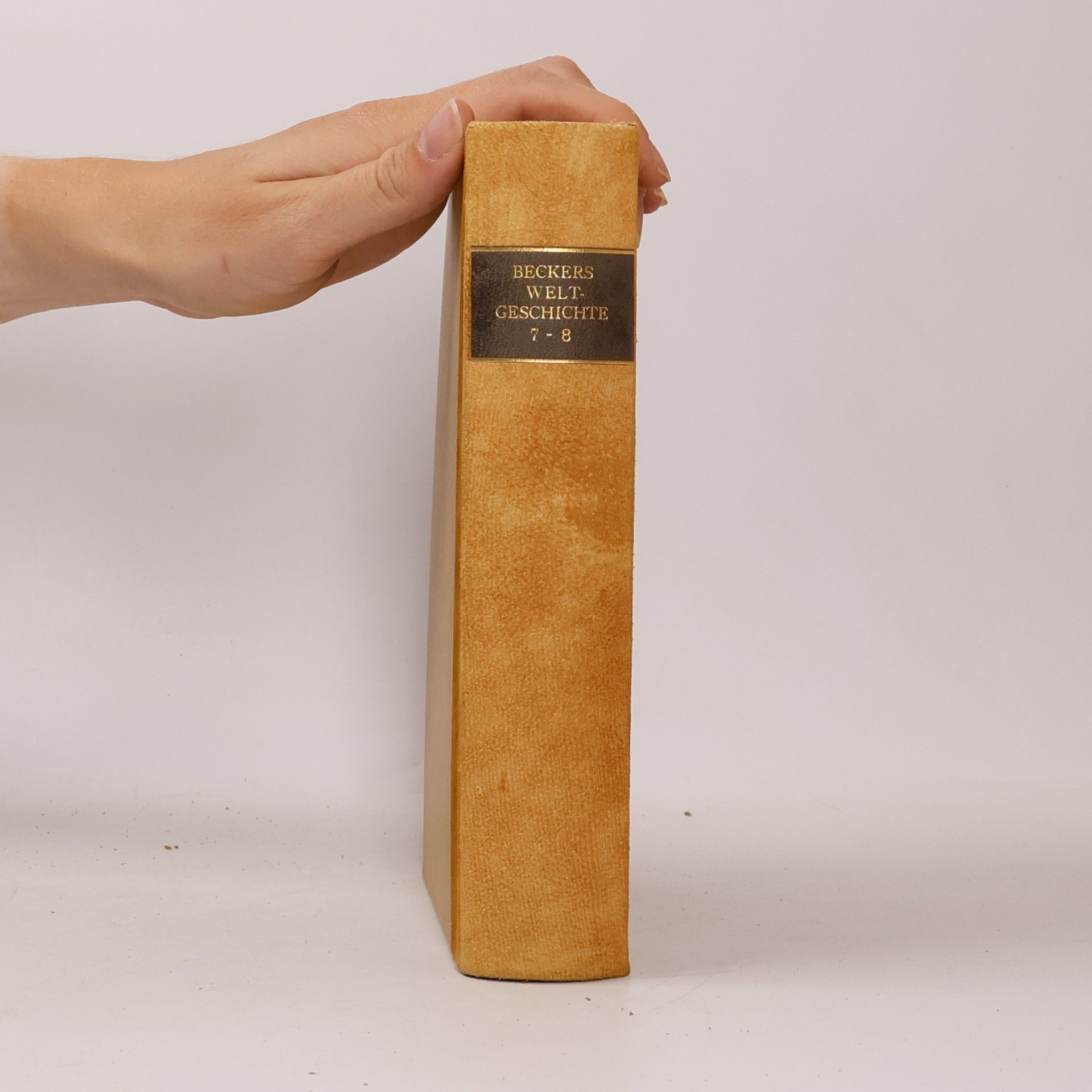 Becker  Beckers Weltgeschichte 7-8