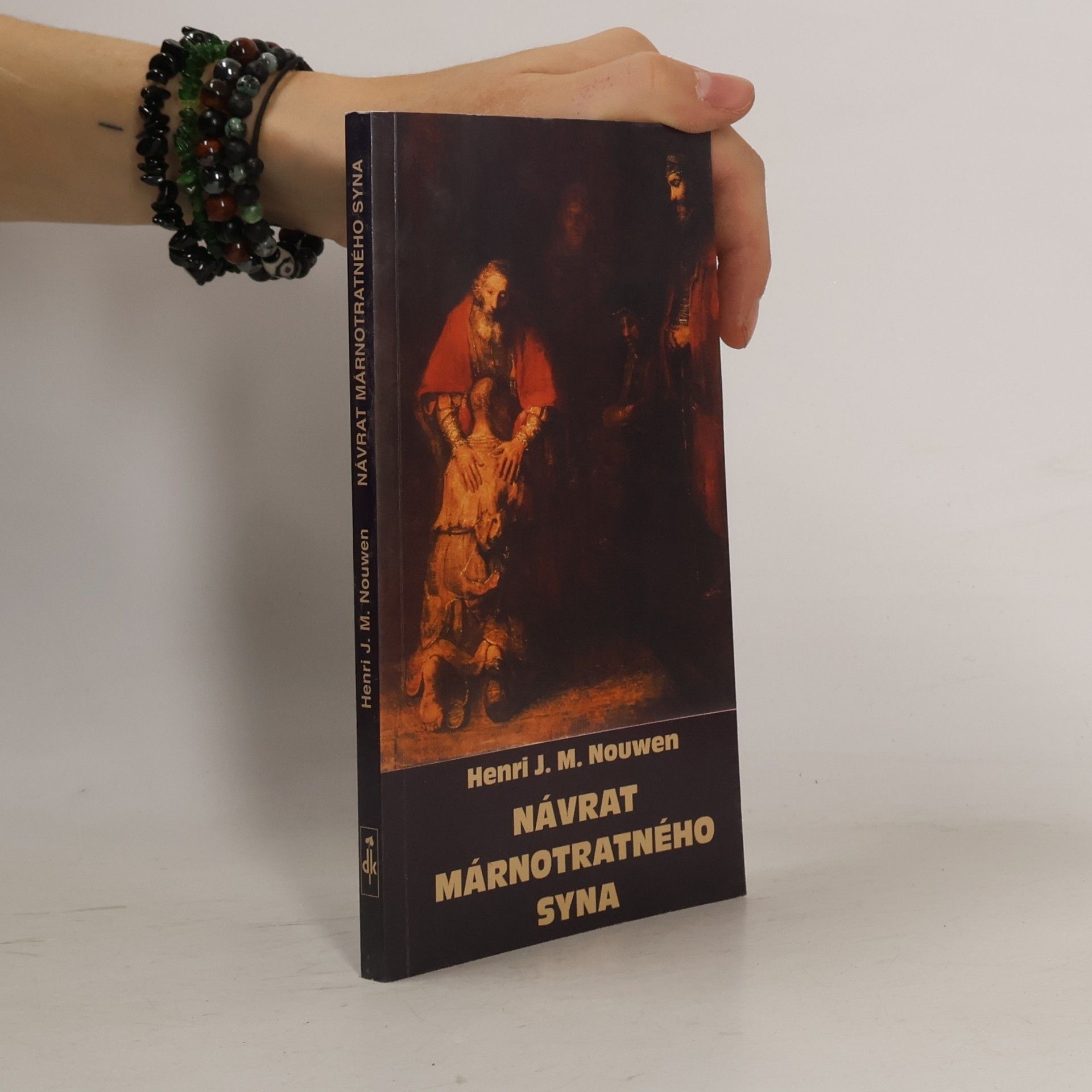 Henri J. M. Nouwen Návrat márnotratného syna