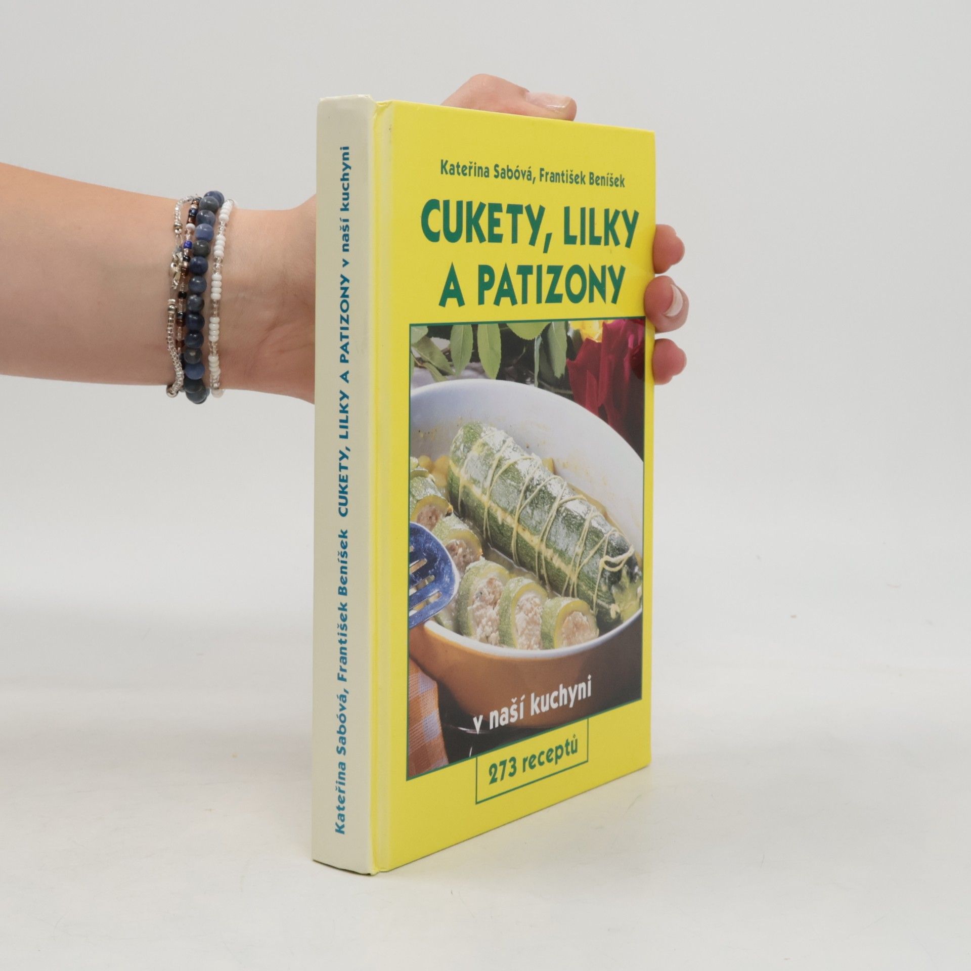 Kateřina Sabóvá Cukety, lilky a patizony v naší kuchyni