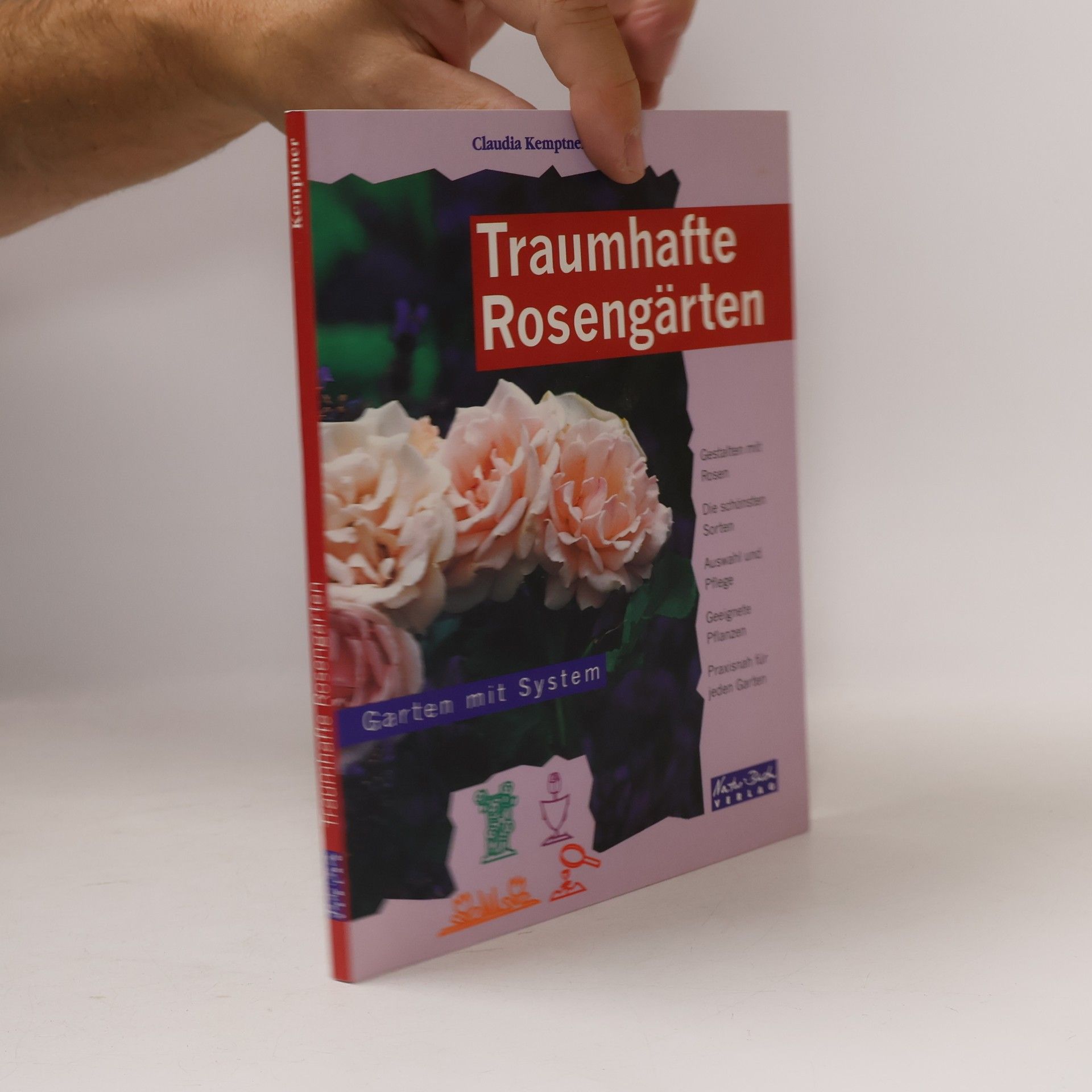 Claudia Kemptner Traumhafte Rosengärten