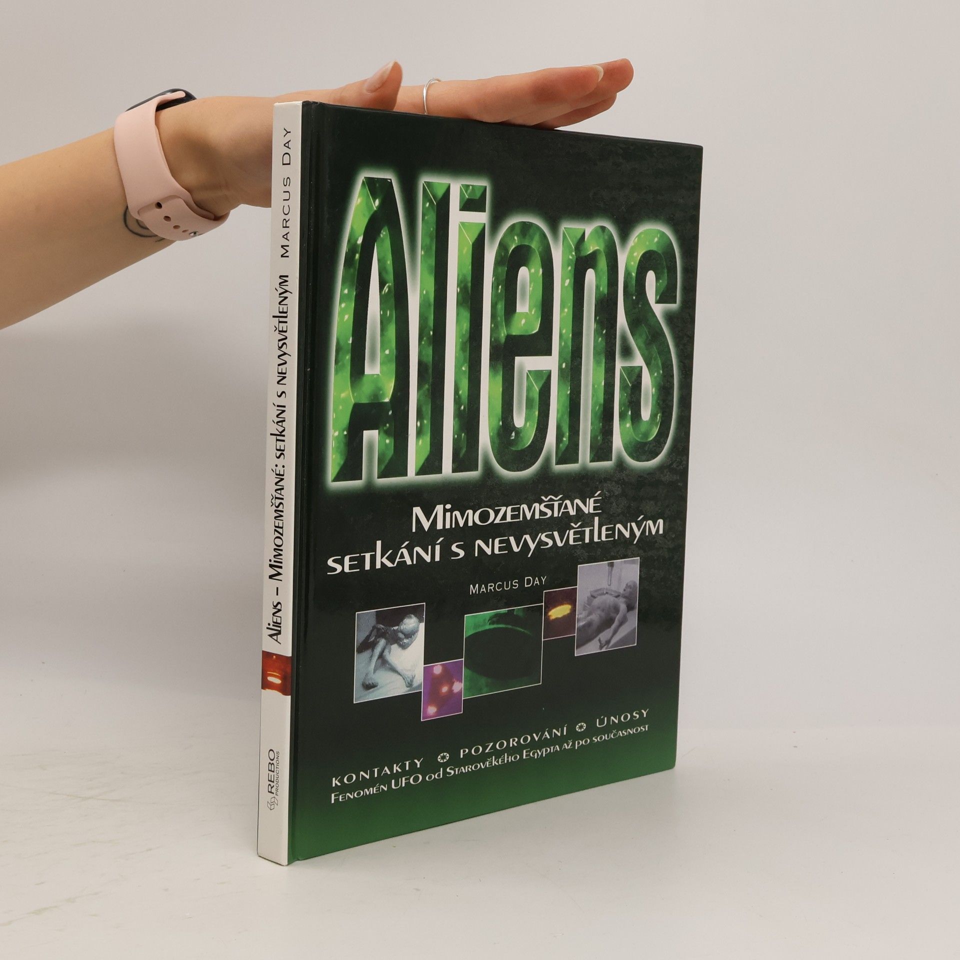Marcus Day Aliens: Mimozemšťané - setkání s nevysvětleným