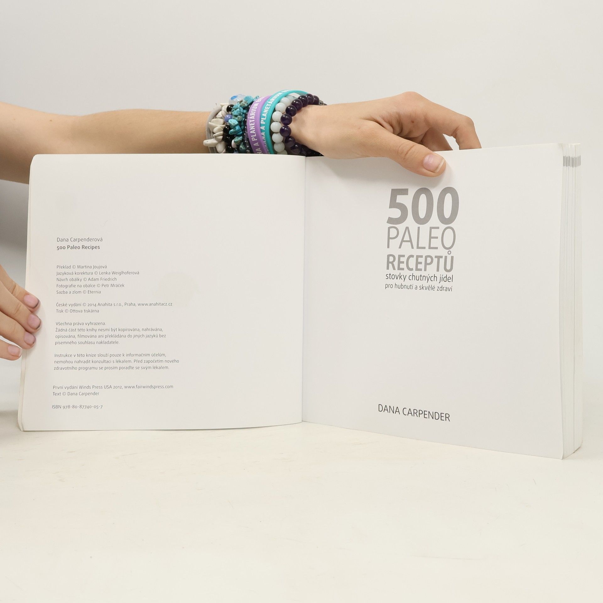 Dana Carpender 500 paleoreceptů : Stovky chutných jídel pro zhubnutí a skvělé zdraví